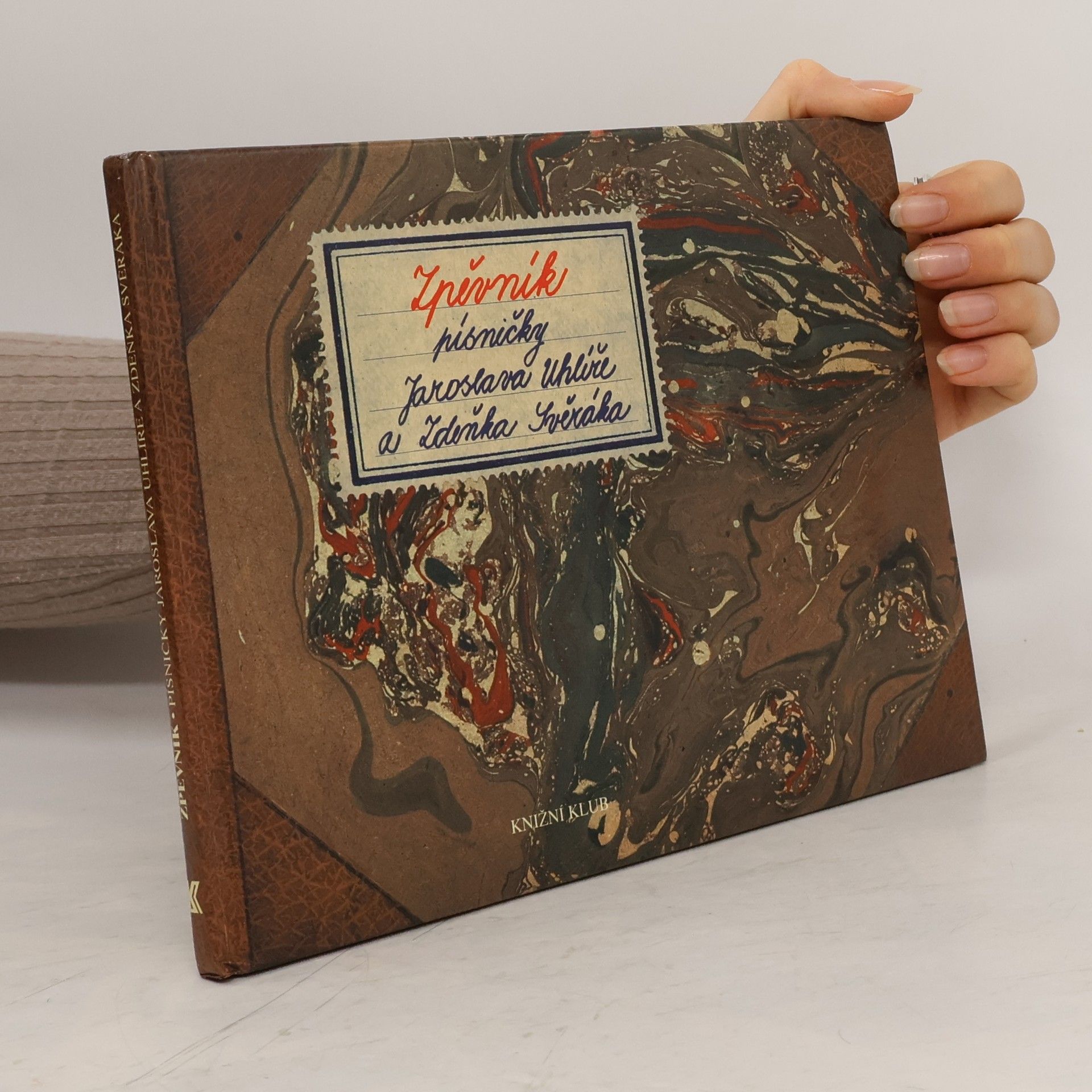 Jaroslav Uhlíř Zpěvník. Písničky Jaroslava Uhlíře a Zdeňka Svěráka