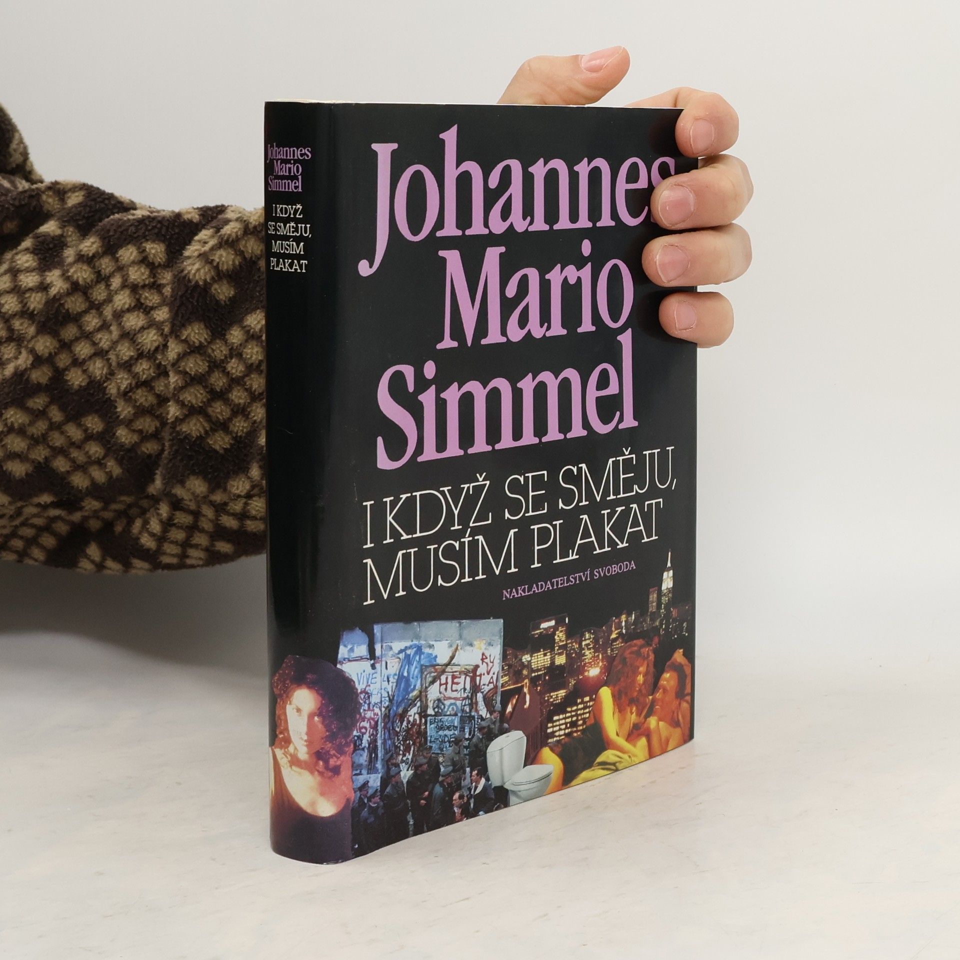 Johannes Mario Simmel I když se směju, musím plakat