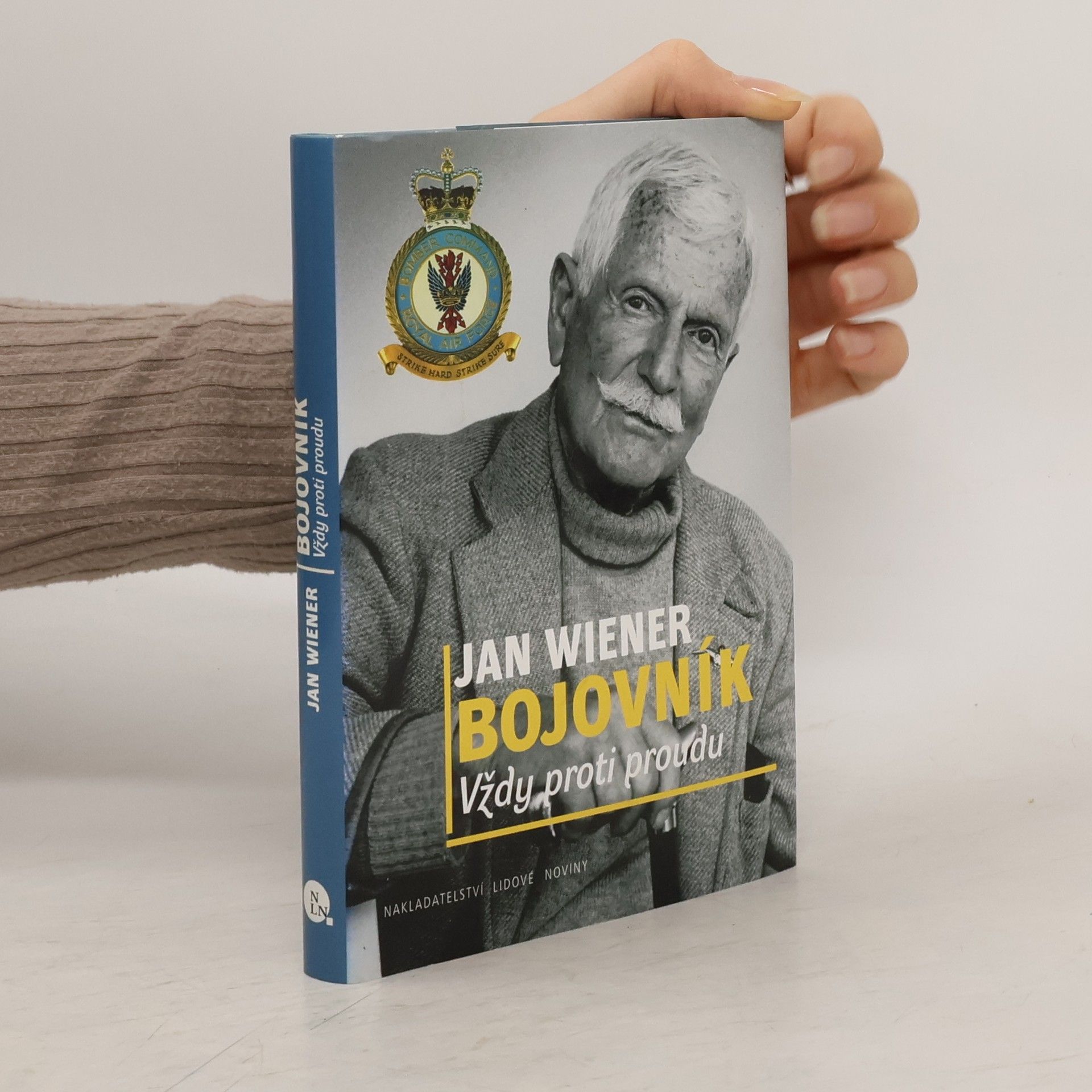 Jan Wiener Bojovník. Vždy proti proudu