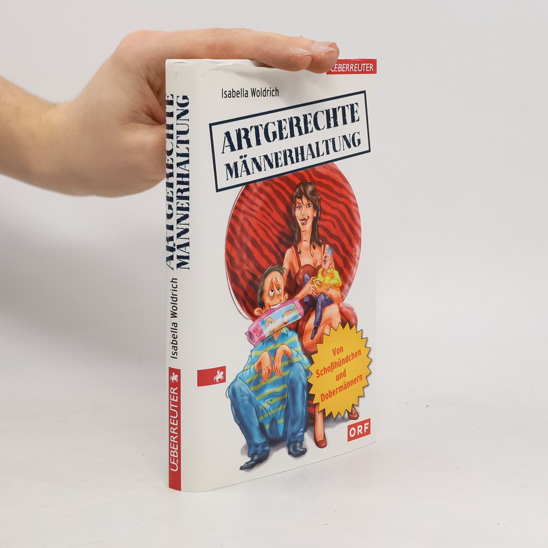 Isabella Woldrich Artgerechte Männerhaltung