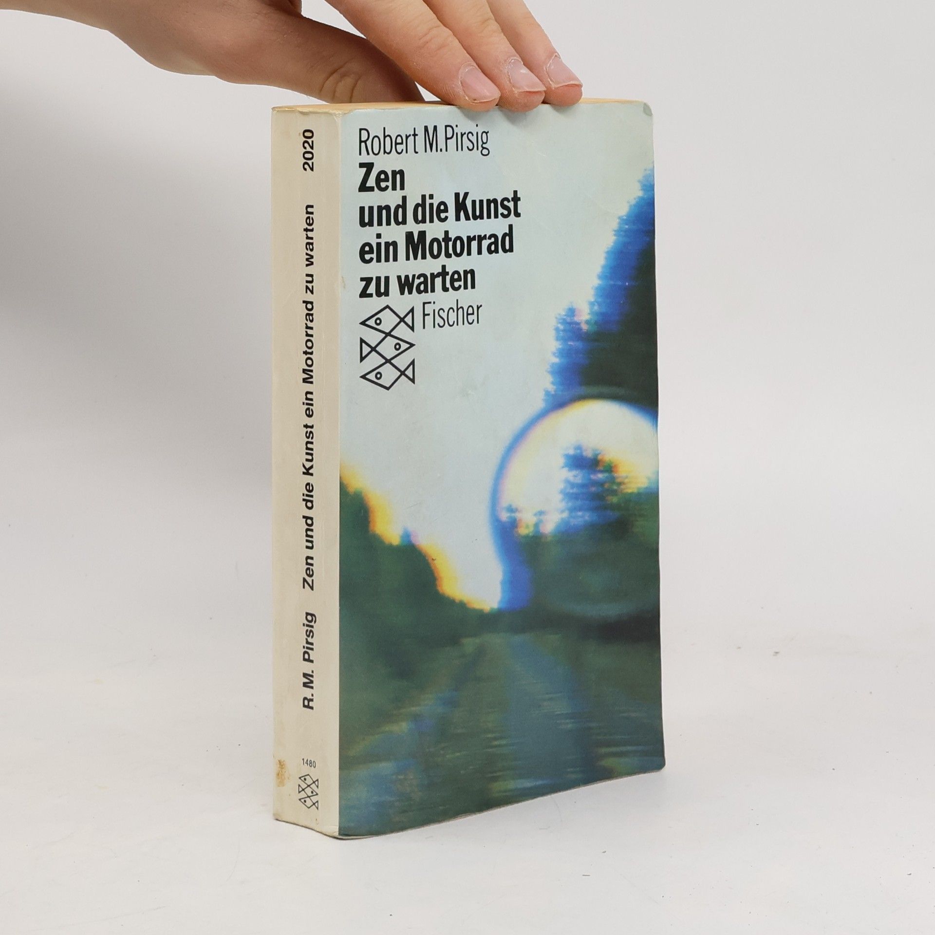 Robert M. Pirsig Zen und die Kunst ein Motorrad zu warten