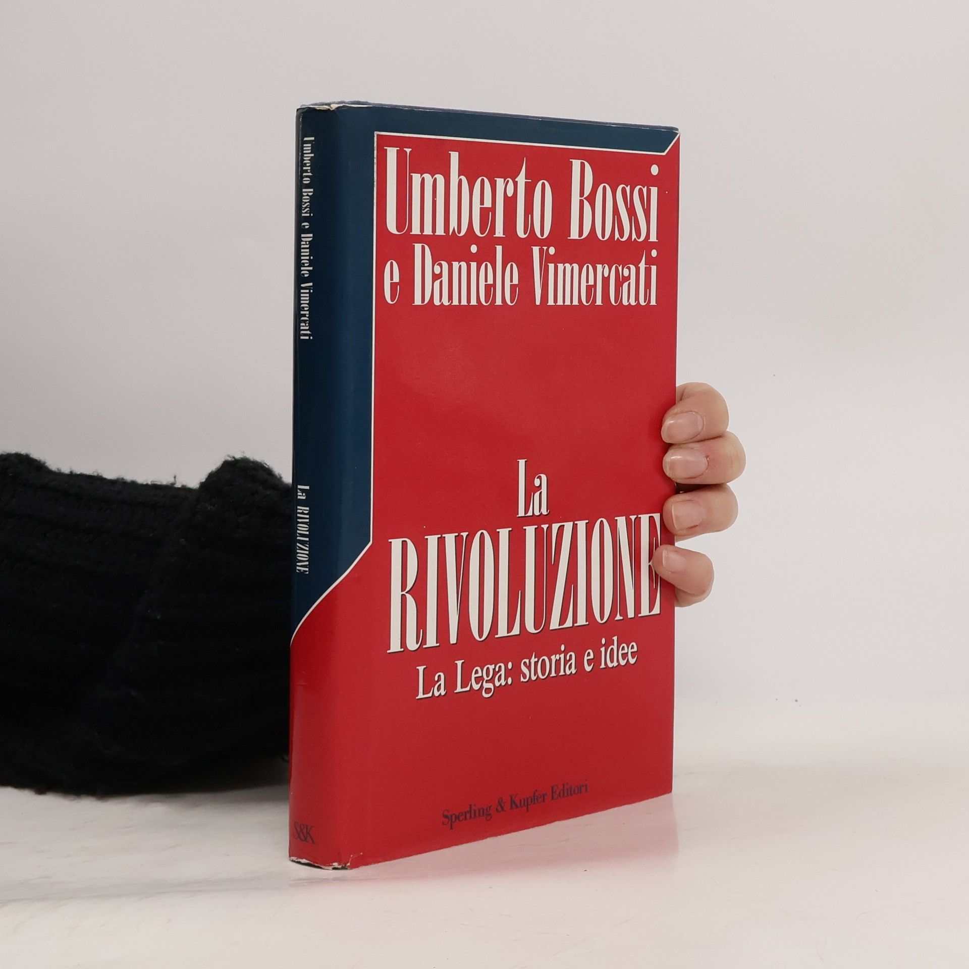 La rivoluzione. La Lega