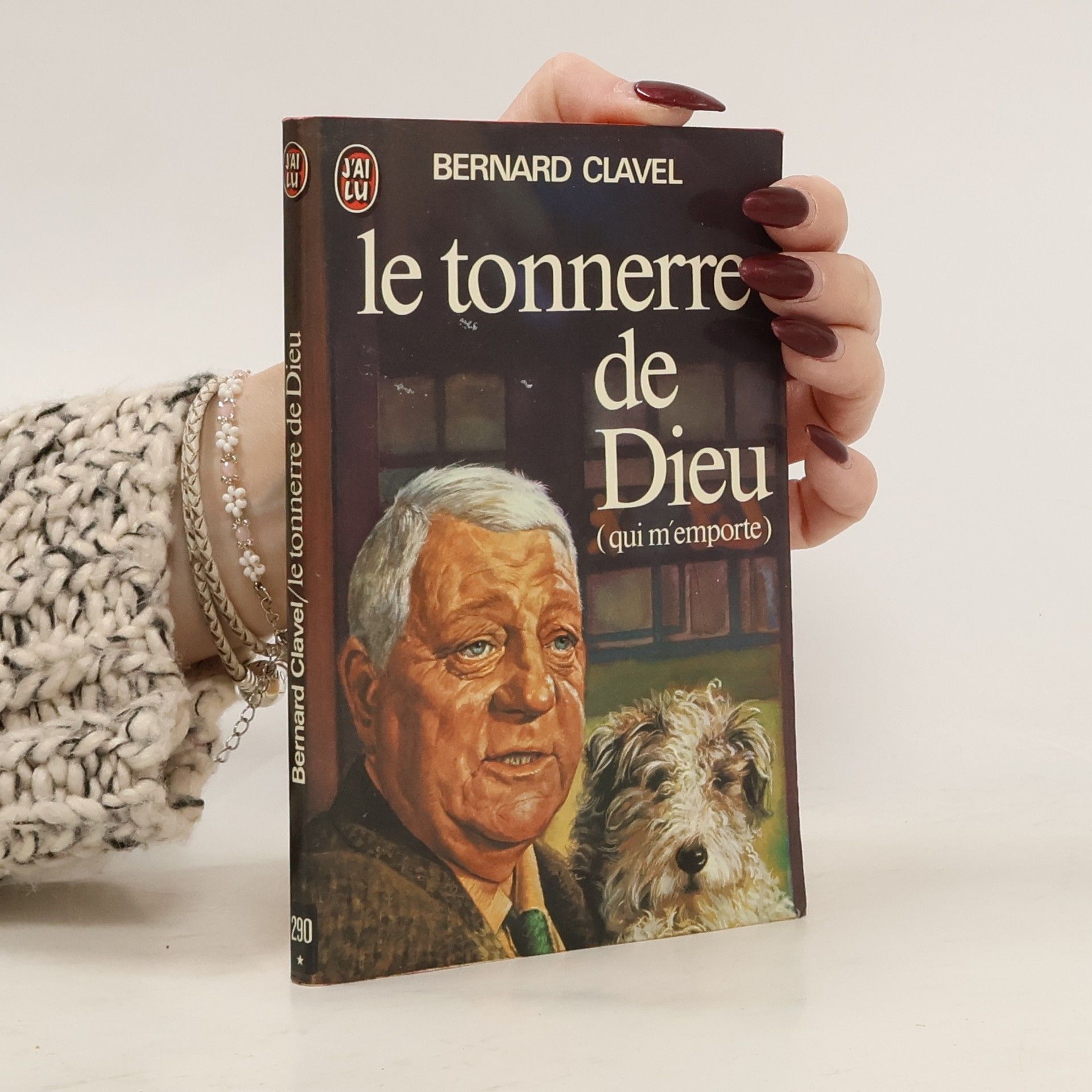 Bernard Clavel Le tonnerre de Dieu