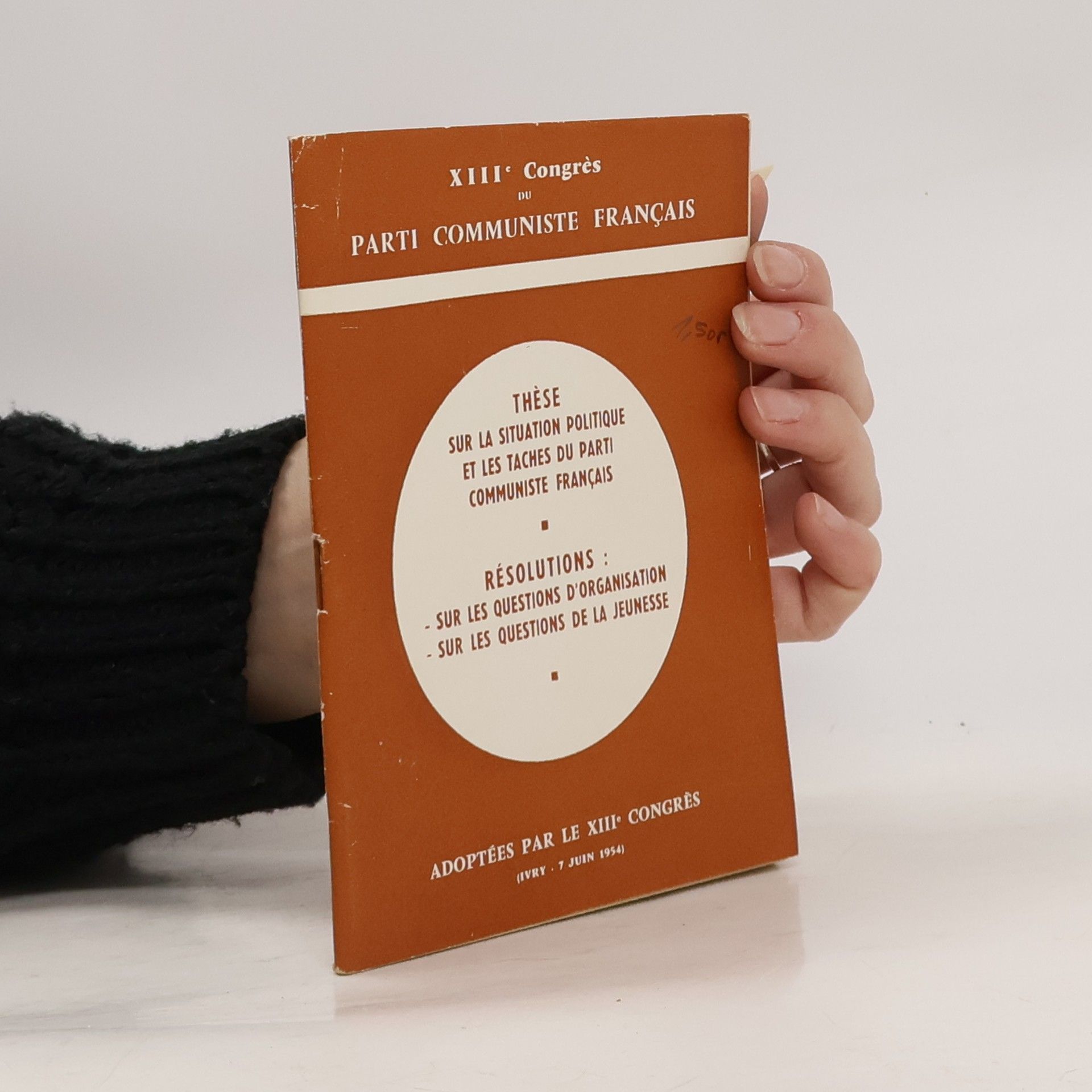 Collectif d'auteurs Thèse sur la situation politique et les tâches du Parti communiste français