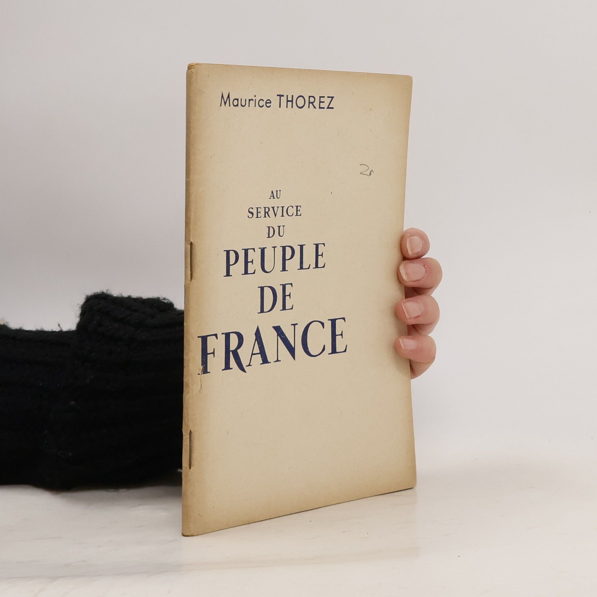 Thorez Maurice Au service du peuple de France