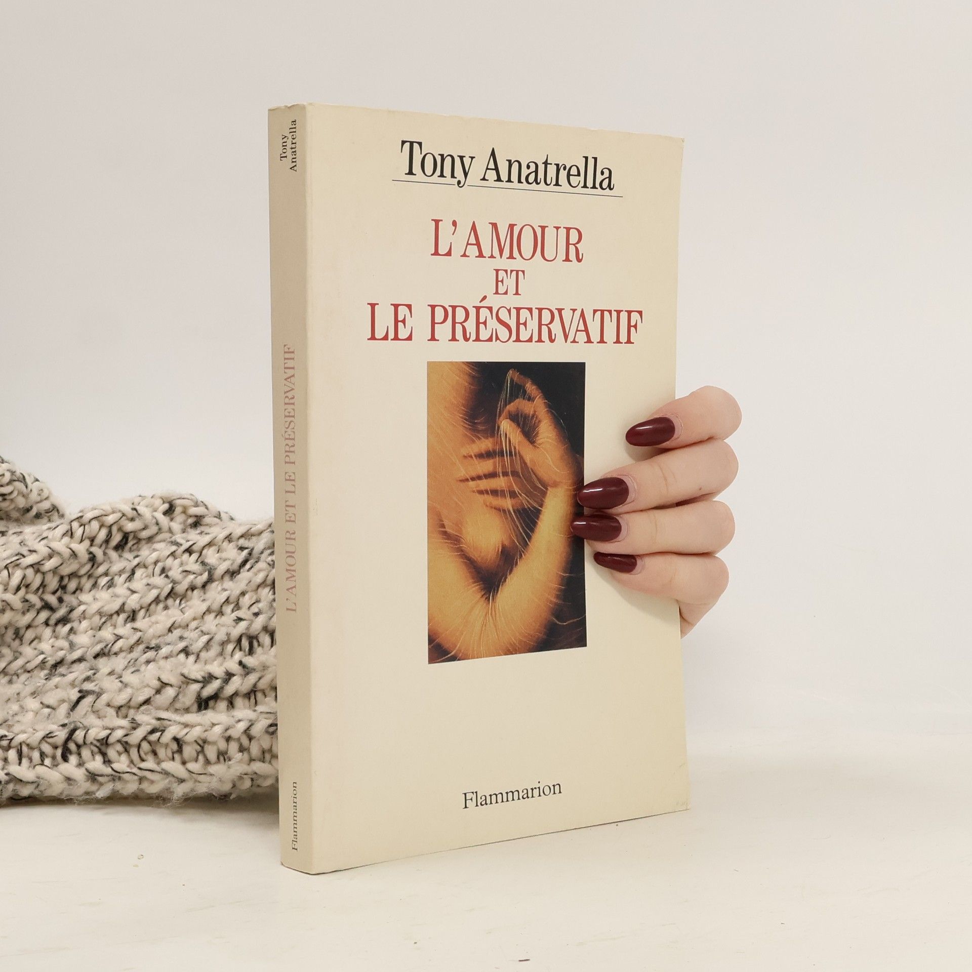 Tony Anatrella L'amour et le preservatif