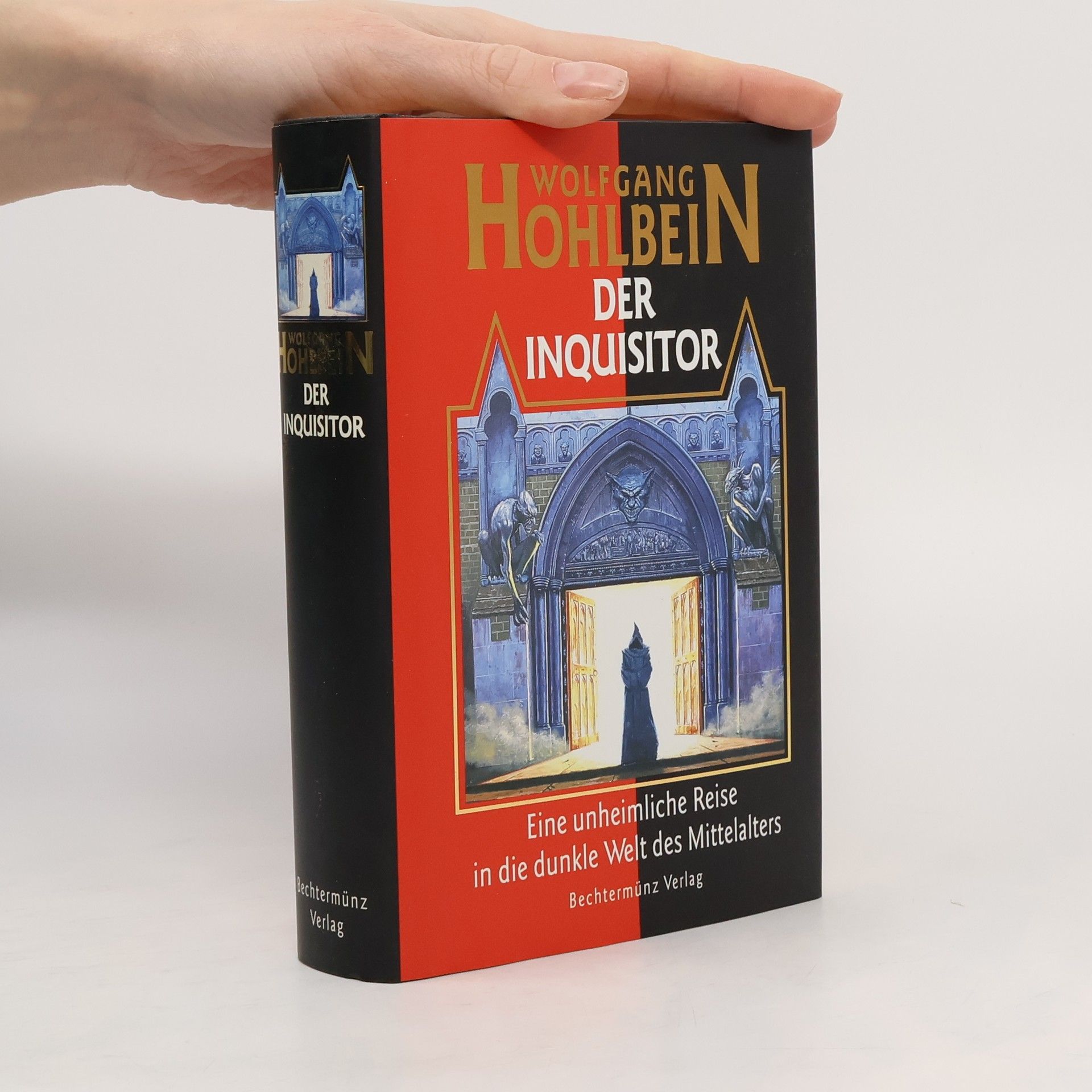 Wolfgang Hohlbein Der Inquisitor. Eine unheimliche Reise in die dunkle Welt des Mittelalters