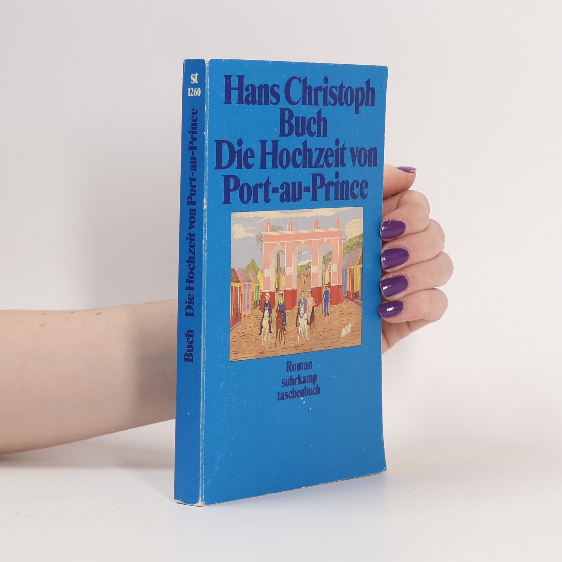 Hans Christoph Buch Die Hochzeit von Port-au-Prince