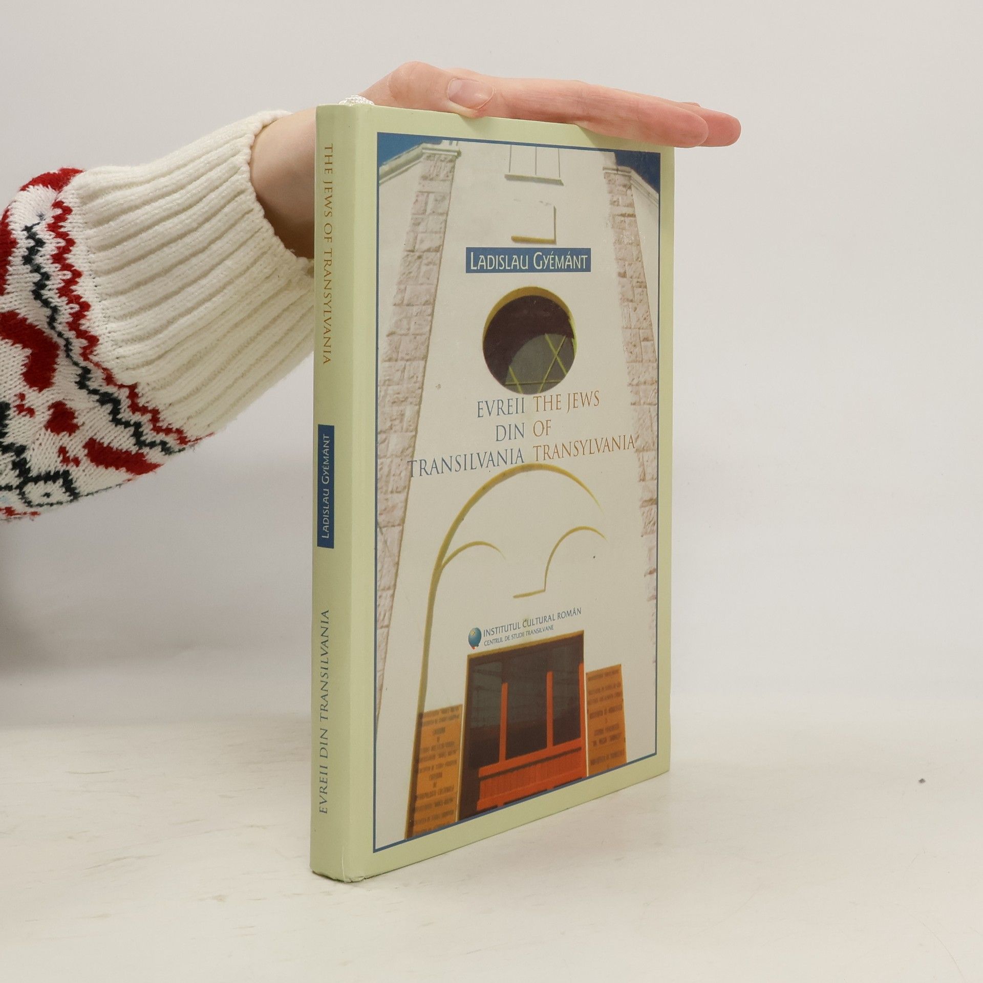 Ladislau Gyémánt The Jews of Transylvania