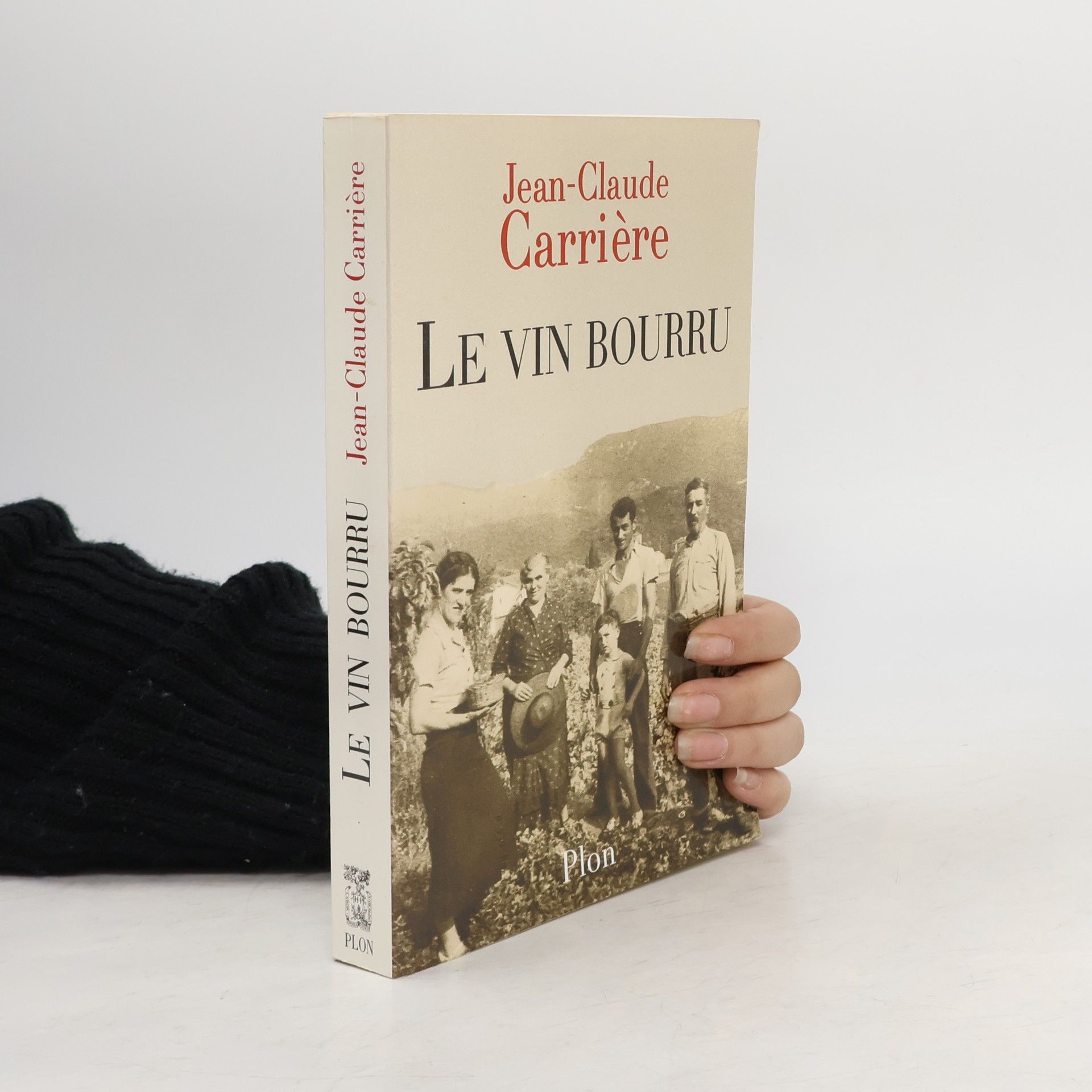 Jean Claude Carriere Le Vin bourru