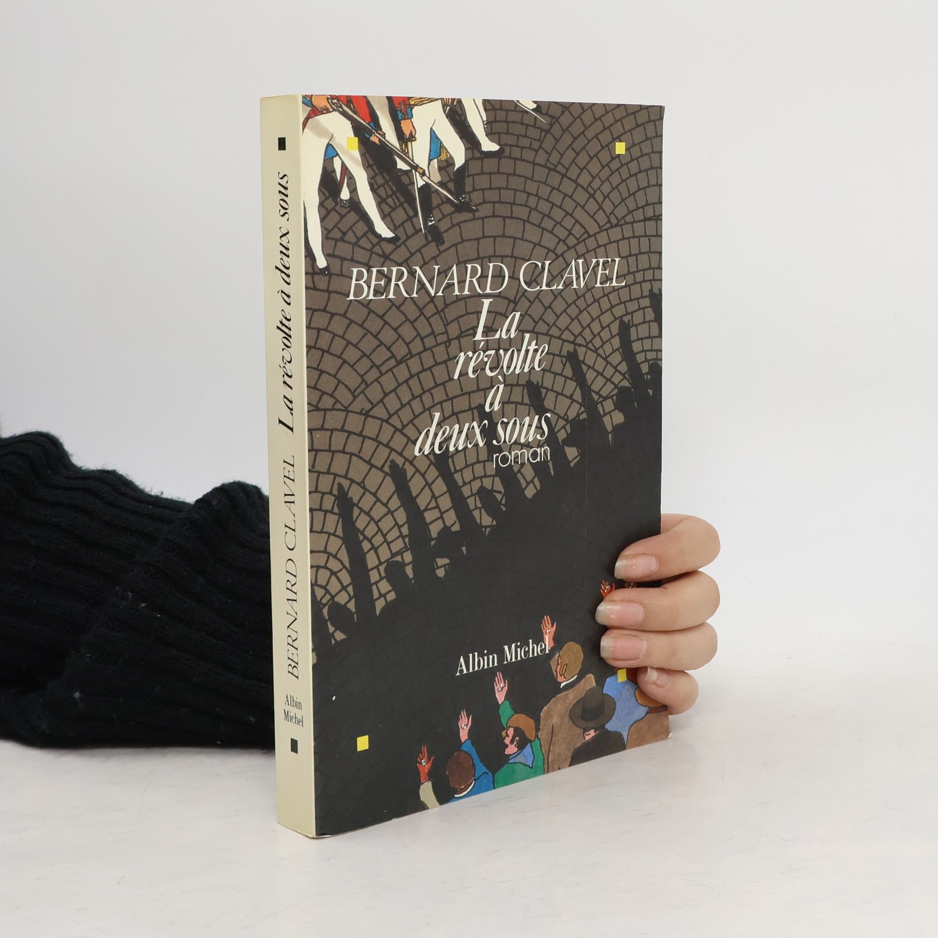 Bernard Clavel La révolte à deux sous