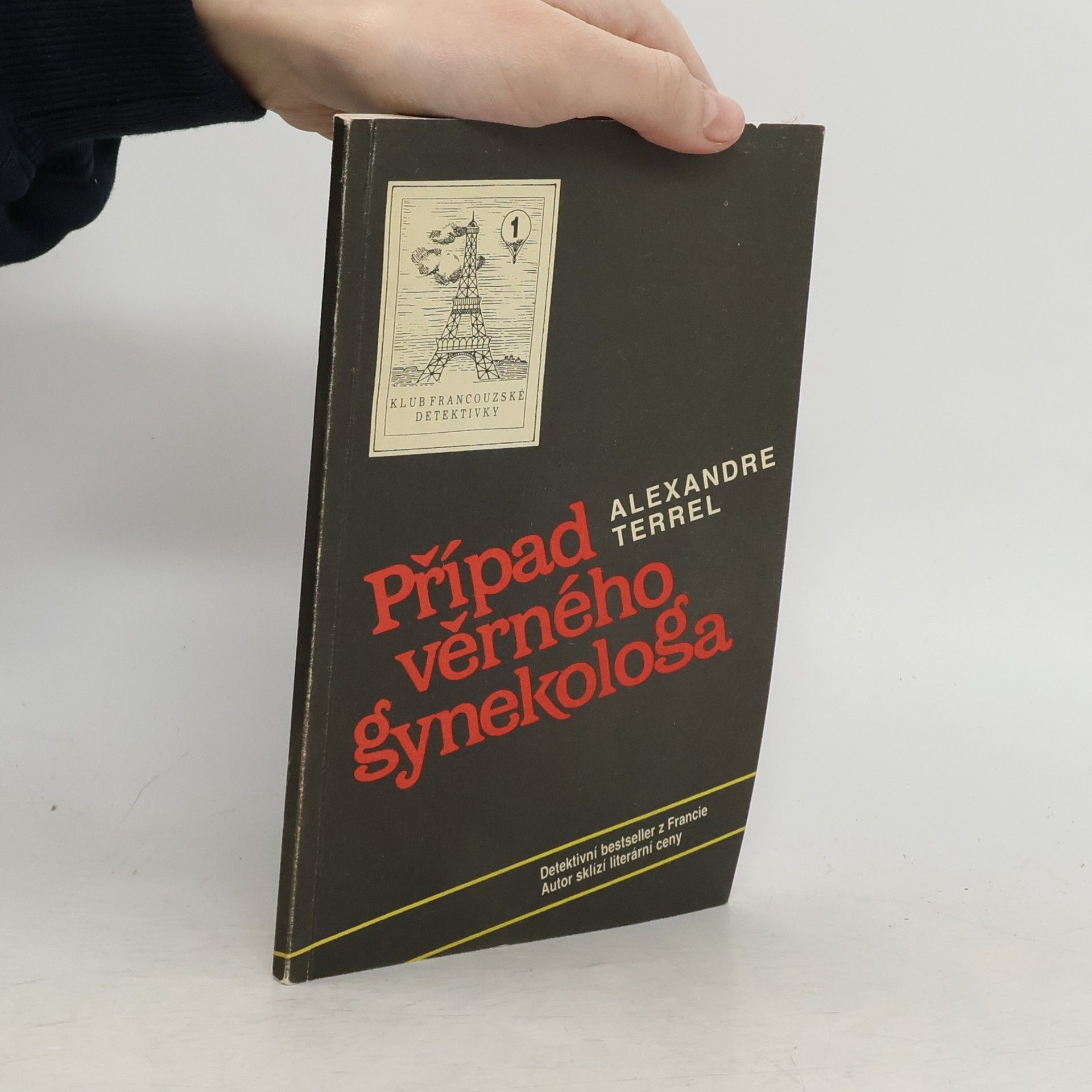 Terrel Alexandre Případ věrného gynekologa