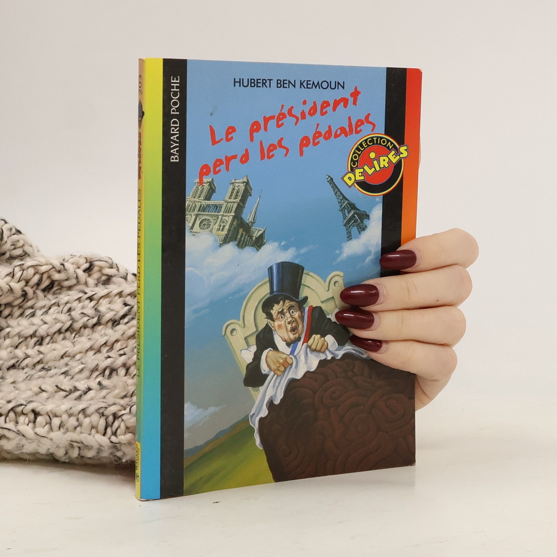 Collection Délires - 203: Le président perd les pédales