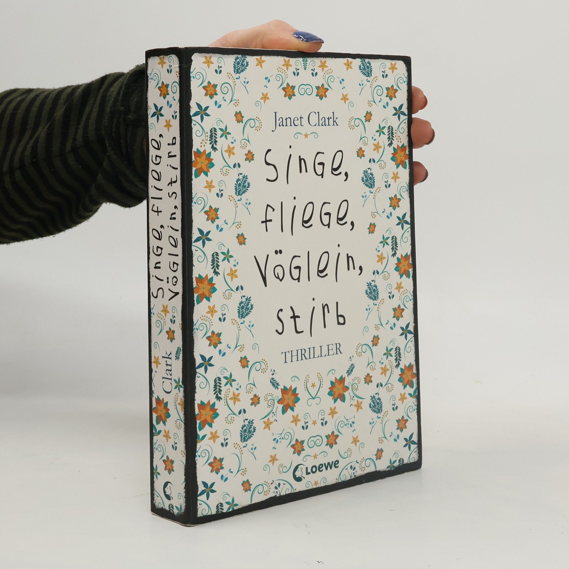 Janet Clark Singe, fliege, Vöglein, stirb