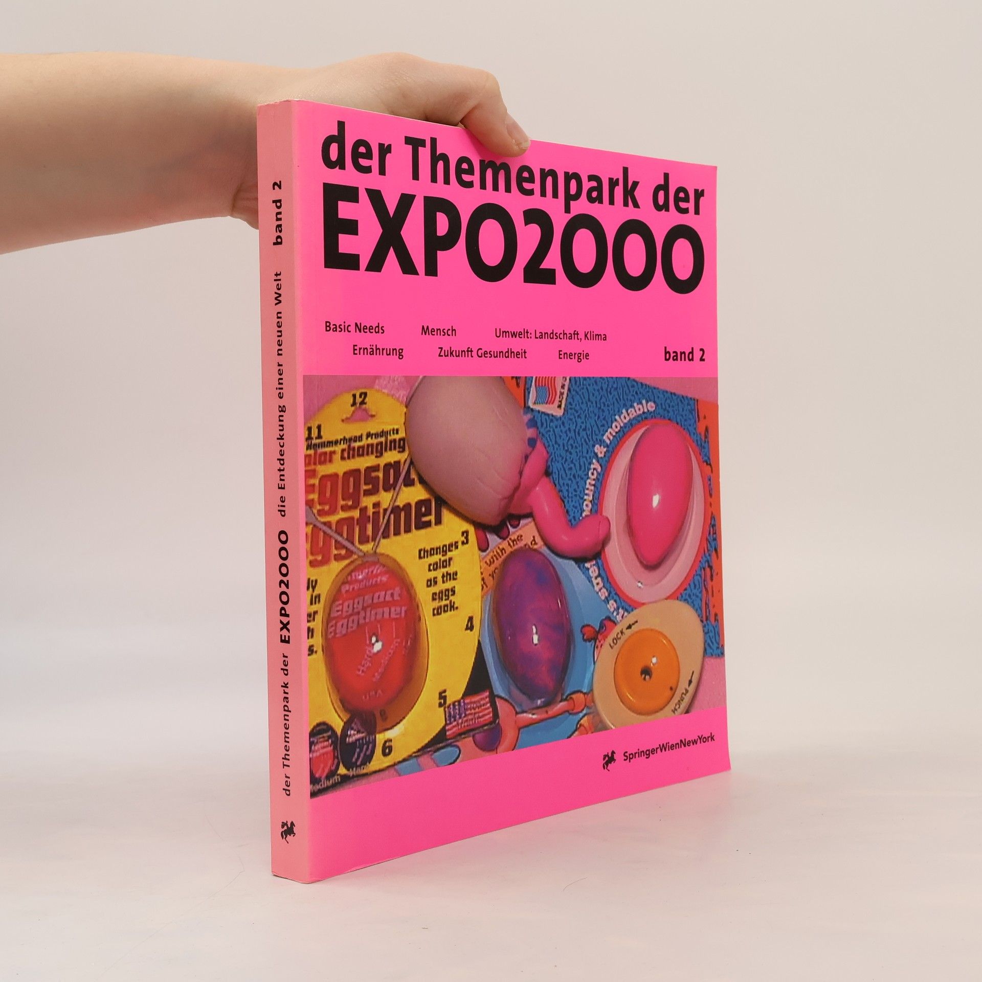 Der Themenpark der EXPO2000 – Die Entdeckung einer neuen Welt