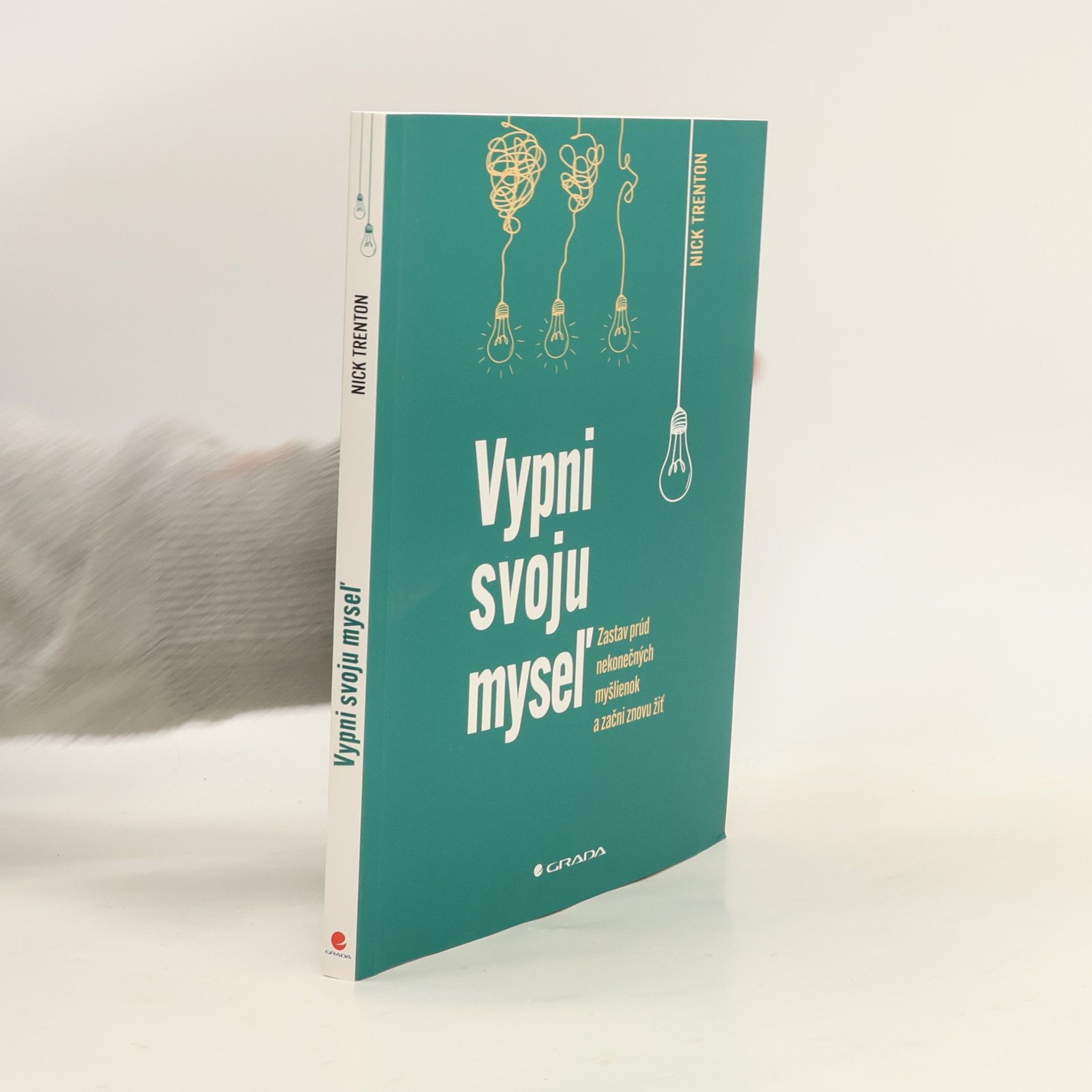 Nick Trenton Vypni svoju myseľ