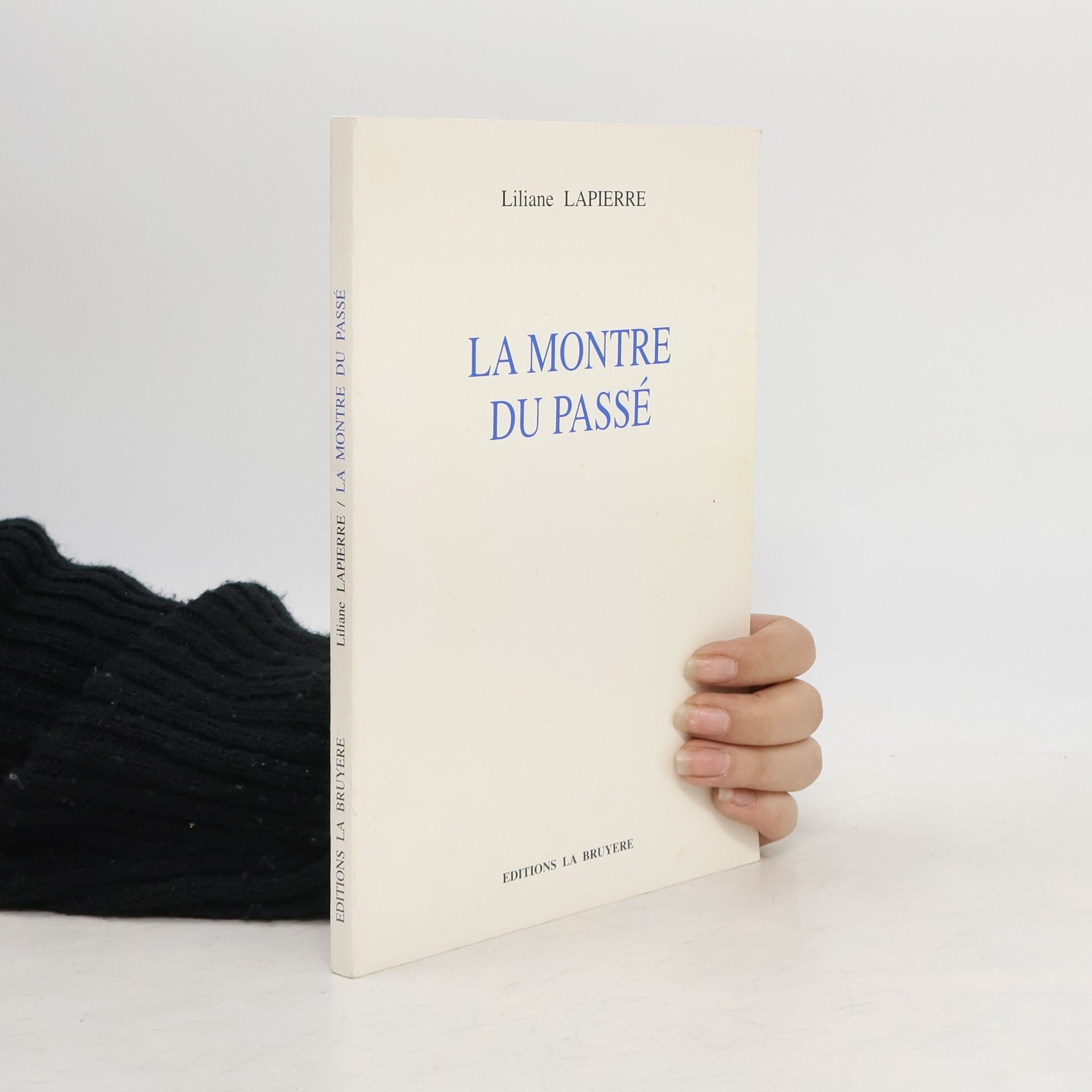 Lilianne Lapierre La montre du passé