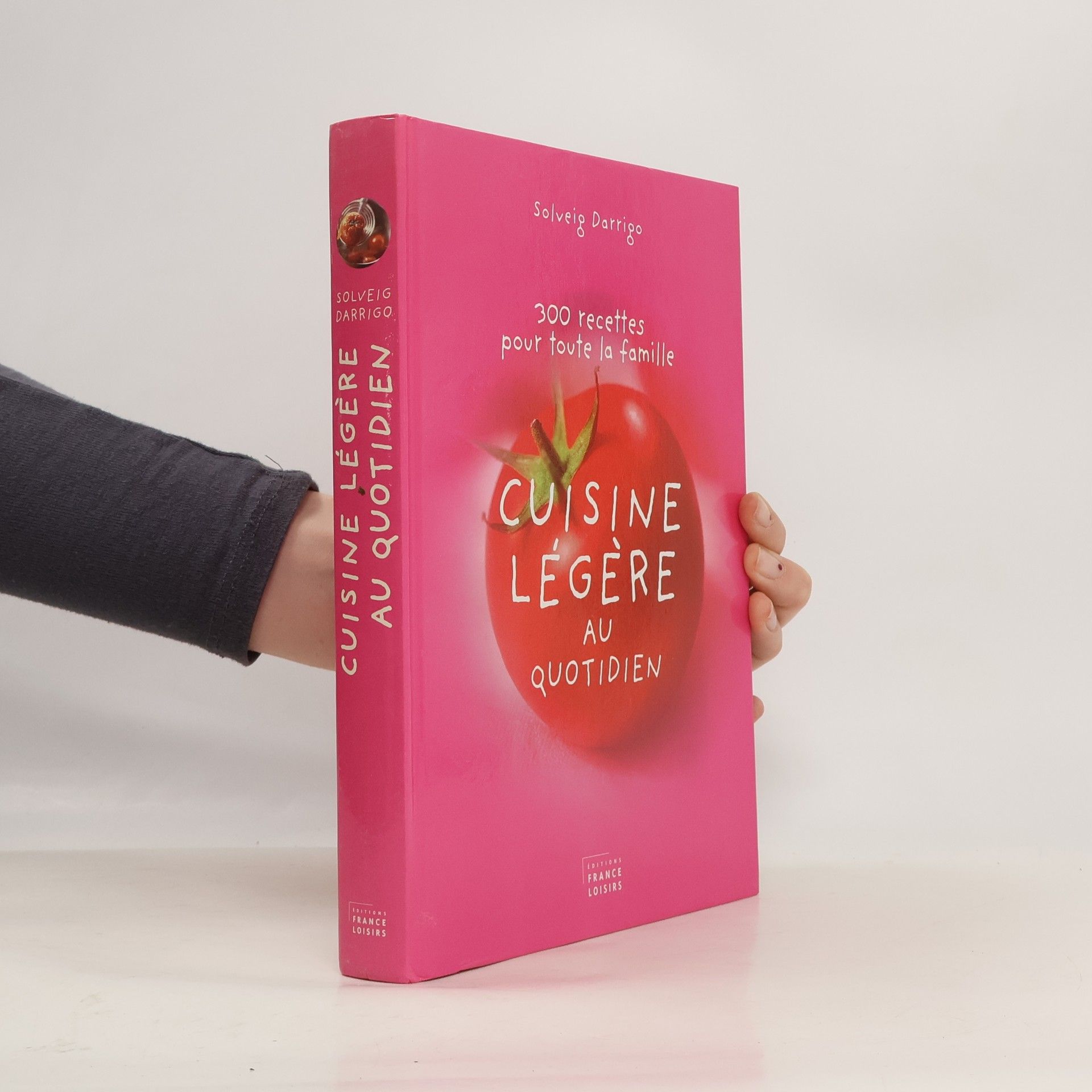 Solveig Darrigo Dartinet Cuisine légère au quotidien