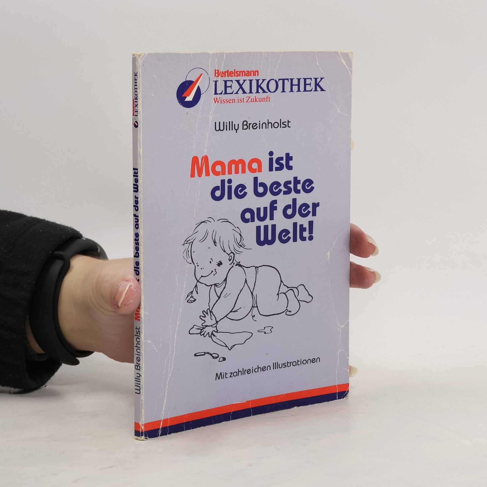 Willy Breinholst Mama ist die beste auf der Welt!