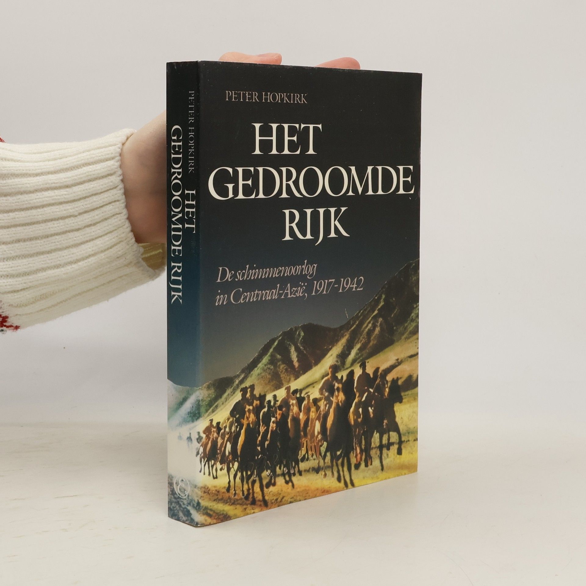 Peter Hopkirk Het gedroomde rijk