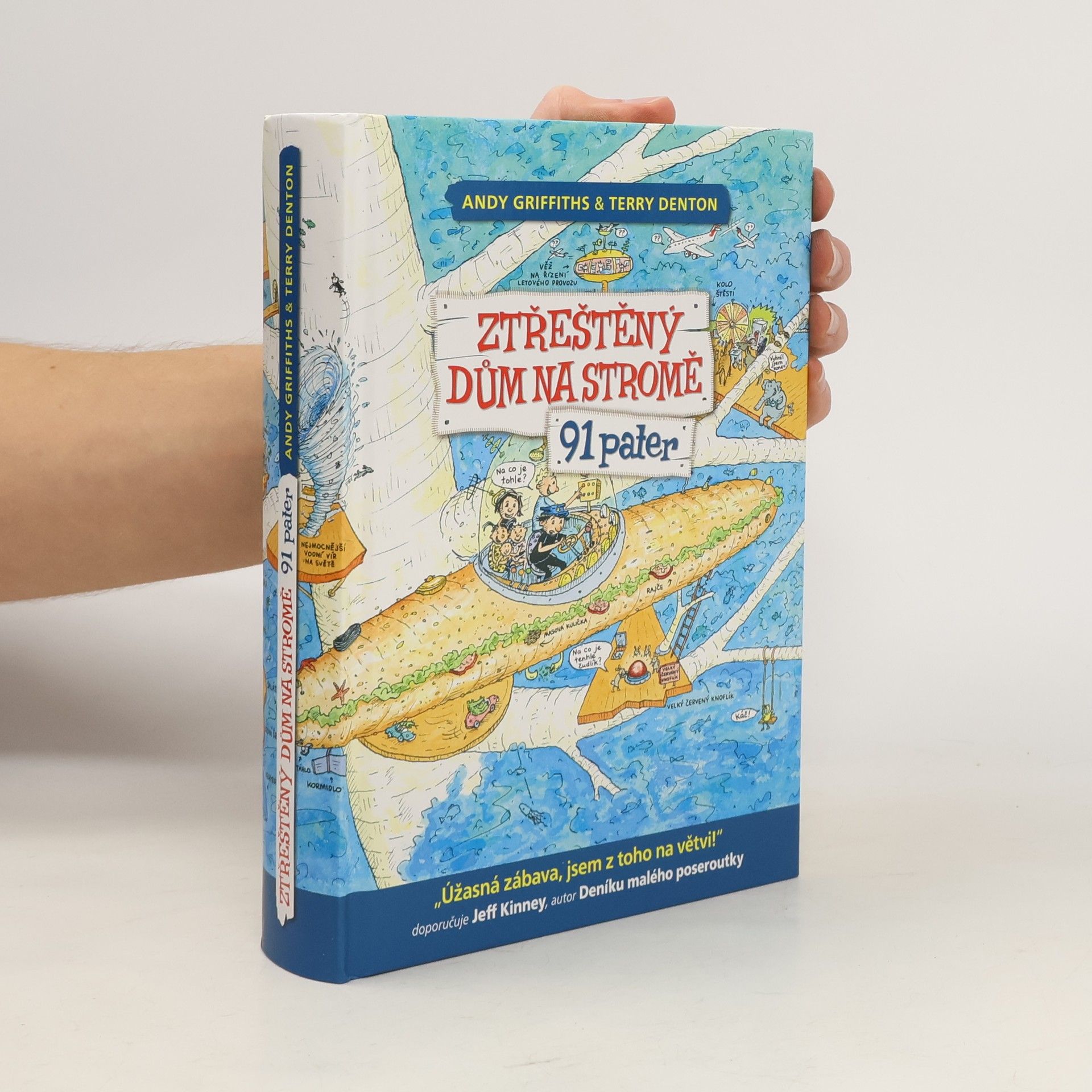 Andy Griffiths Ztřeštěný dům na stromě : 91 pater