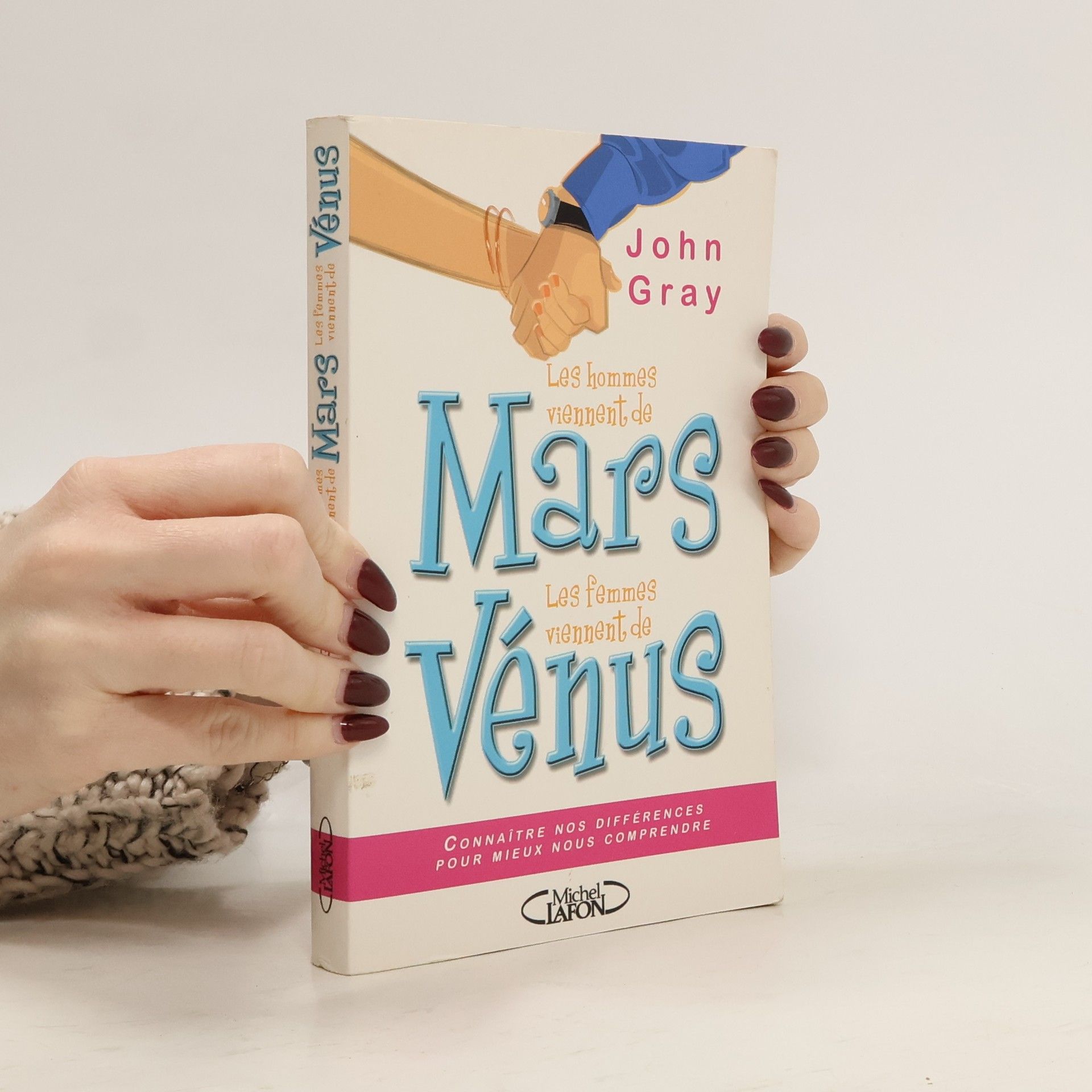 John Gray Les hommes viennent de Mars, les femmes viennent de Vénus