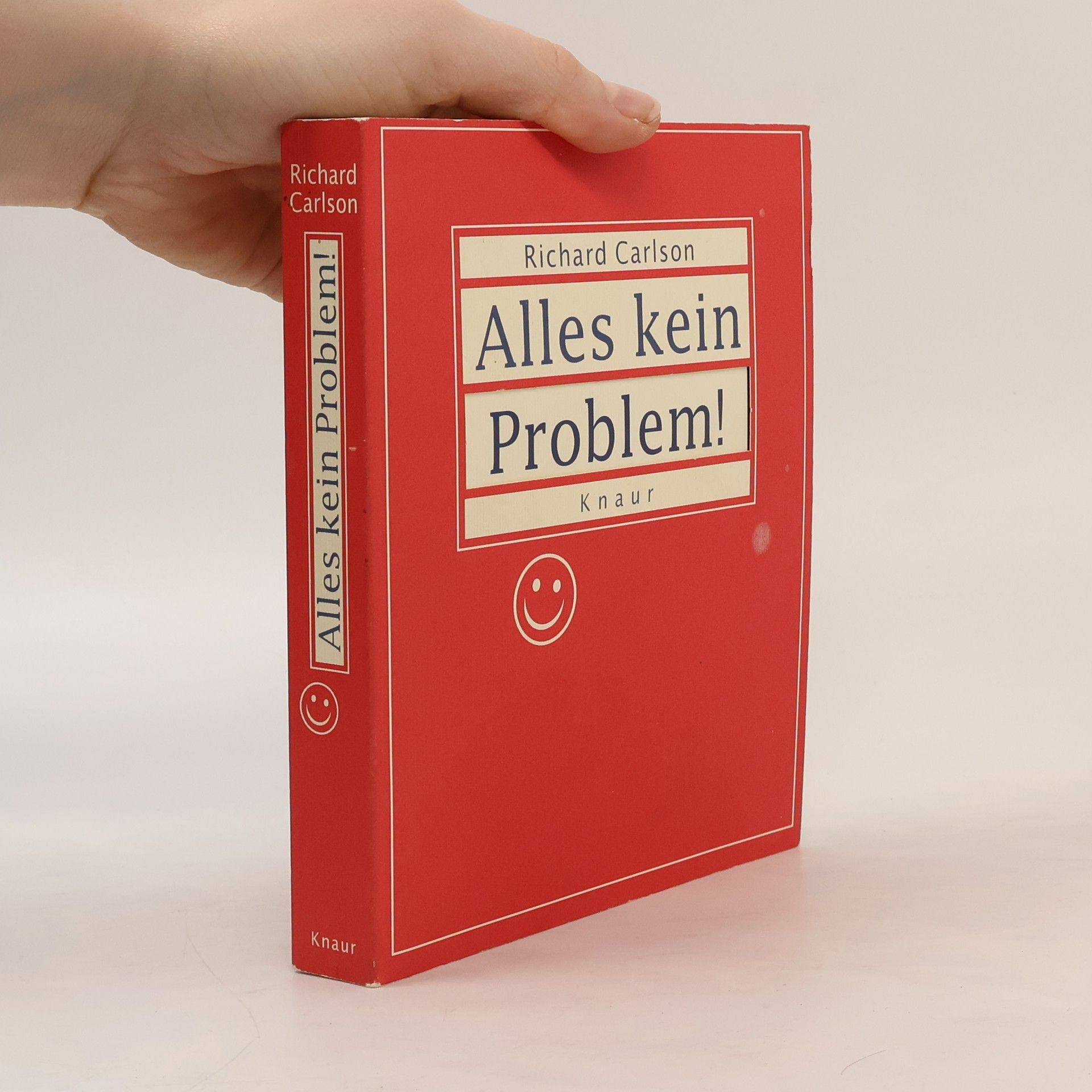 Richard Carlson Knaur-HC: Alles kein Problem! Rote Ausgabe.