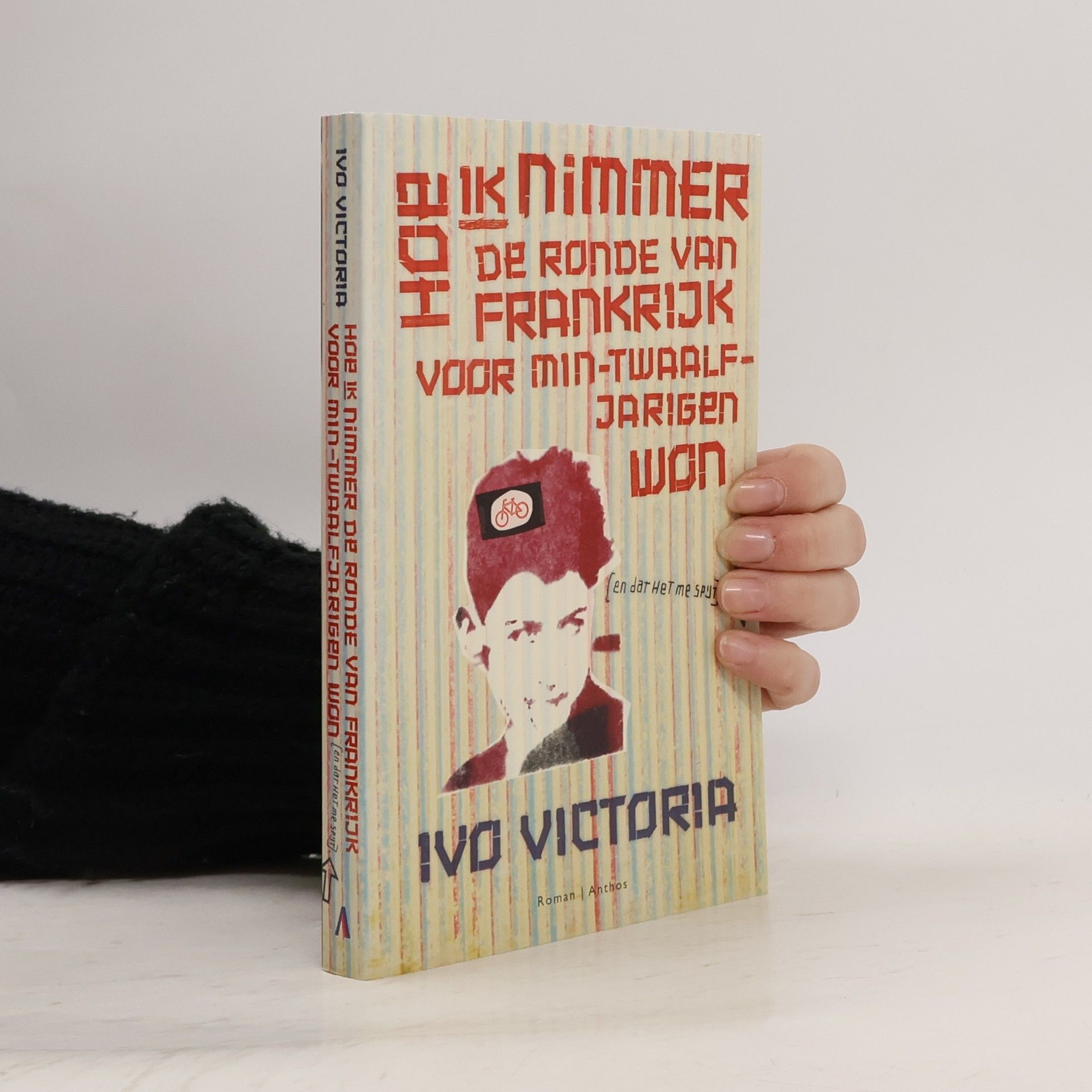 Ivo Victoria Hoe ik nimmer de Ronde van Frankrijk voor min-twaalfjarigen won