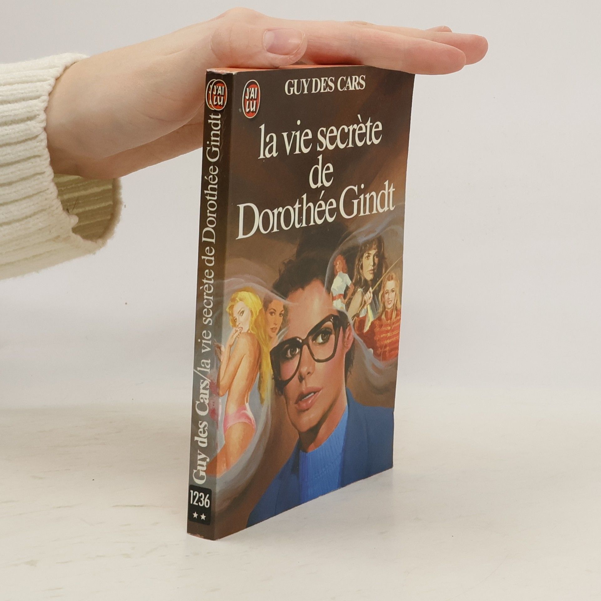 Guy des Gars La vie secrète de Dorothée Gindt
