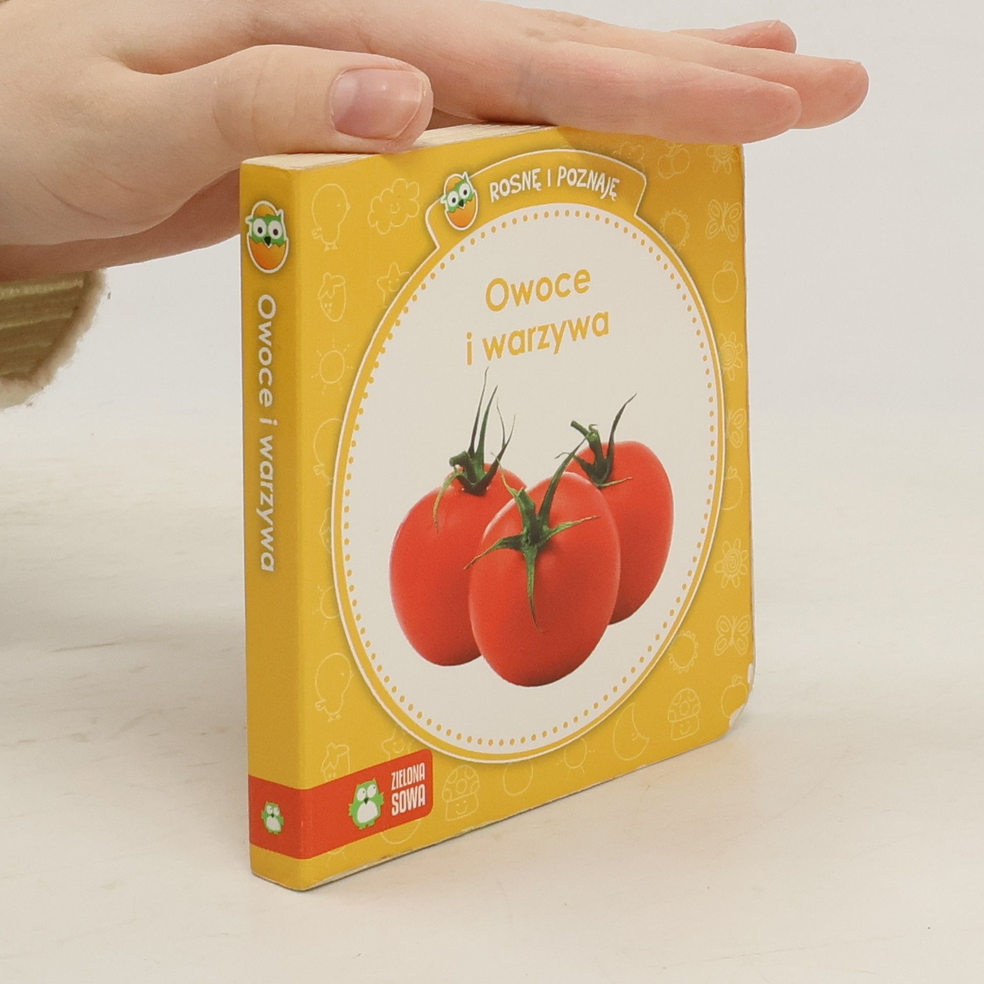 Various authors Rosnę i poznaję. Owoce i warzywa