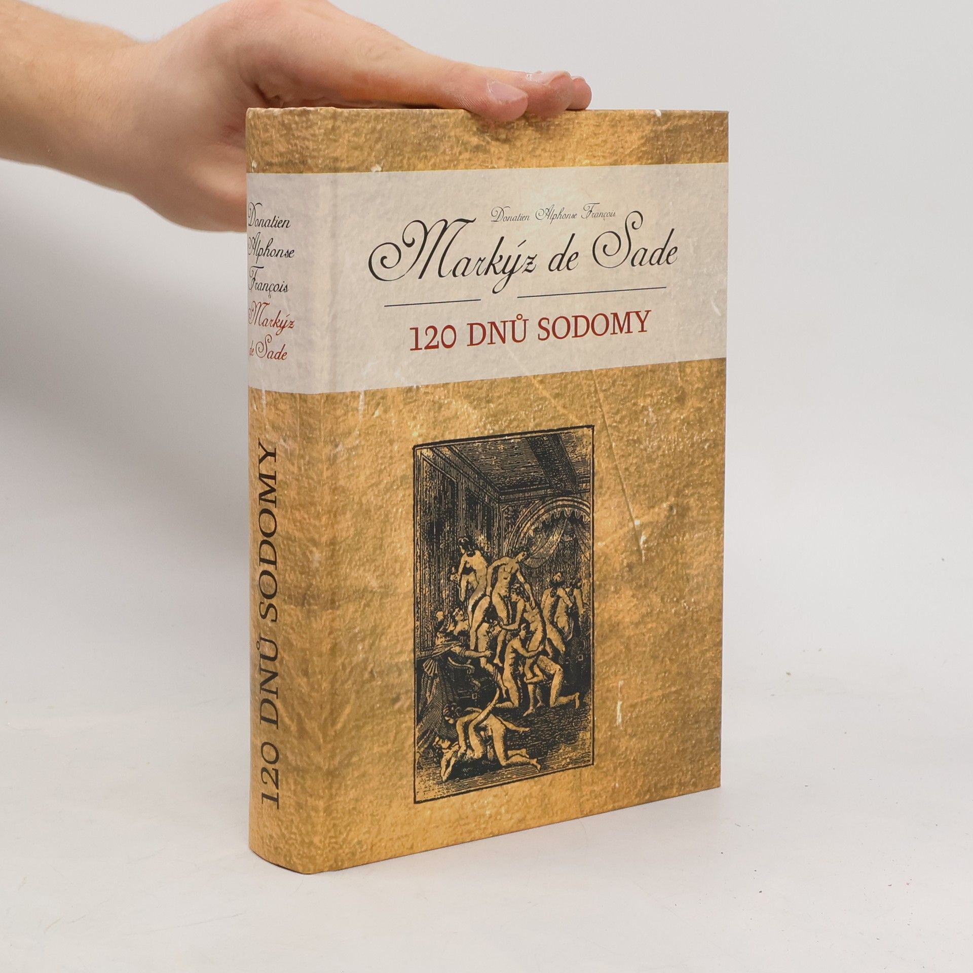 Donatien Alphonse François de Sade 120 dnů Sodomy