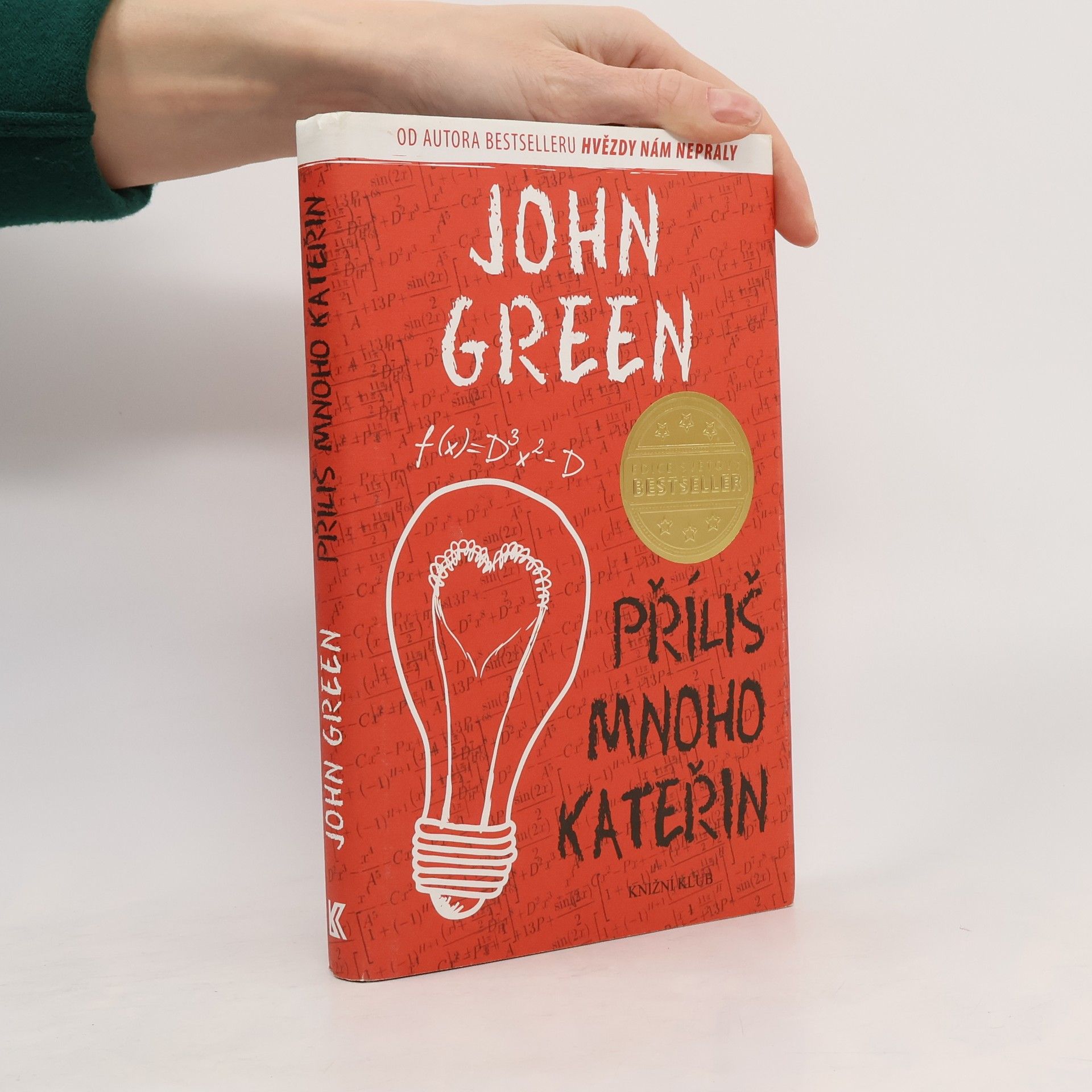 John Green Příliš mnoho Kateřin
