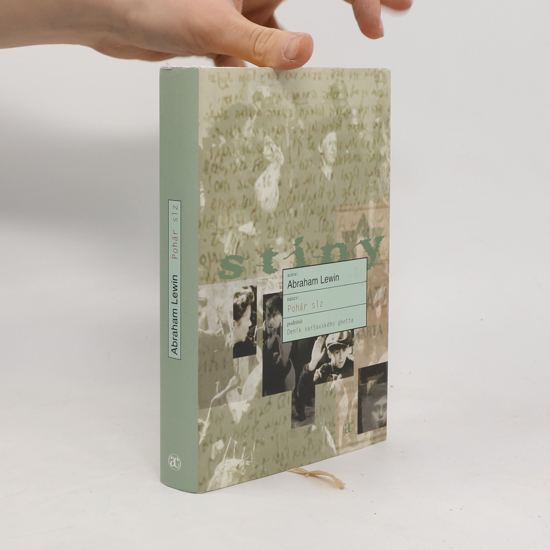 Abraham Lewin Pohár slz. Deník varšavského ghetta