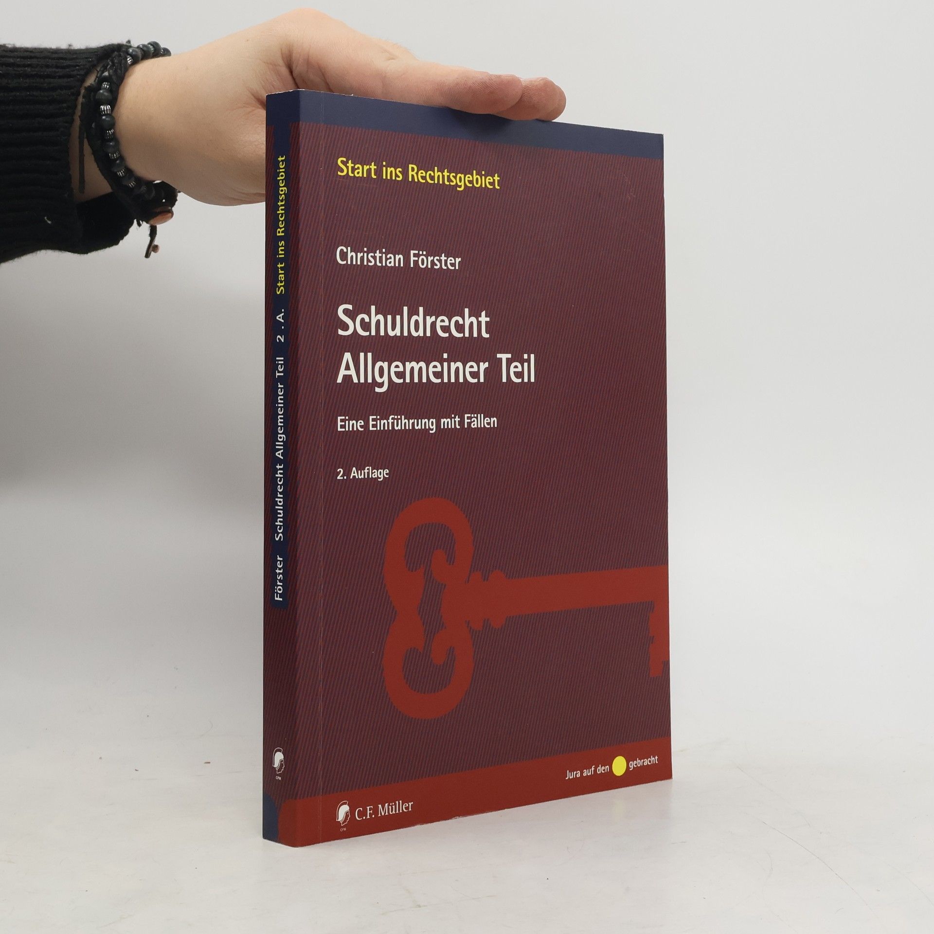 Christian Forster Schuldrecht, allgemeiner Teil - 2. Auflage