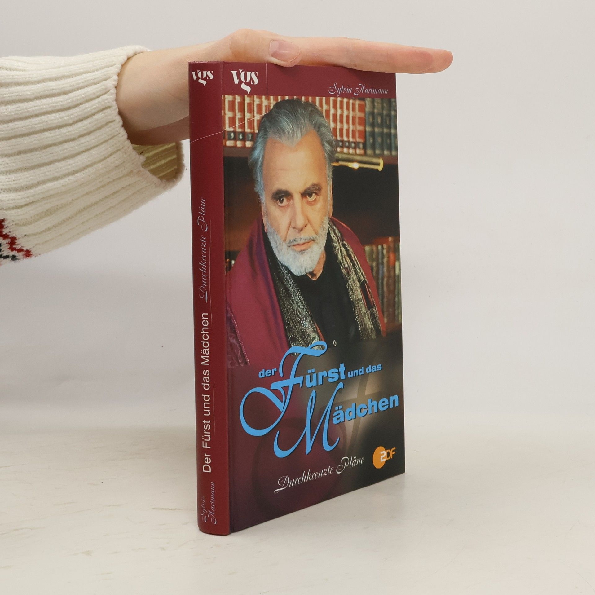 Sylvia Hartmann Der Fürst und das Mädchen: Durchkreuzte Pläne
