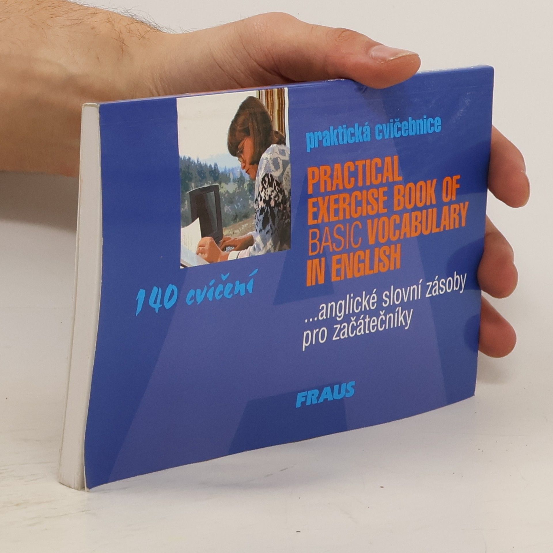 Autorenkollektiv Practical exercise book of basic vocabulary in English = Praktická cvičebnice anglické slovní zásoby pro začátečníky