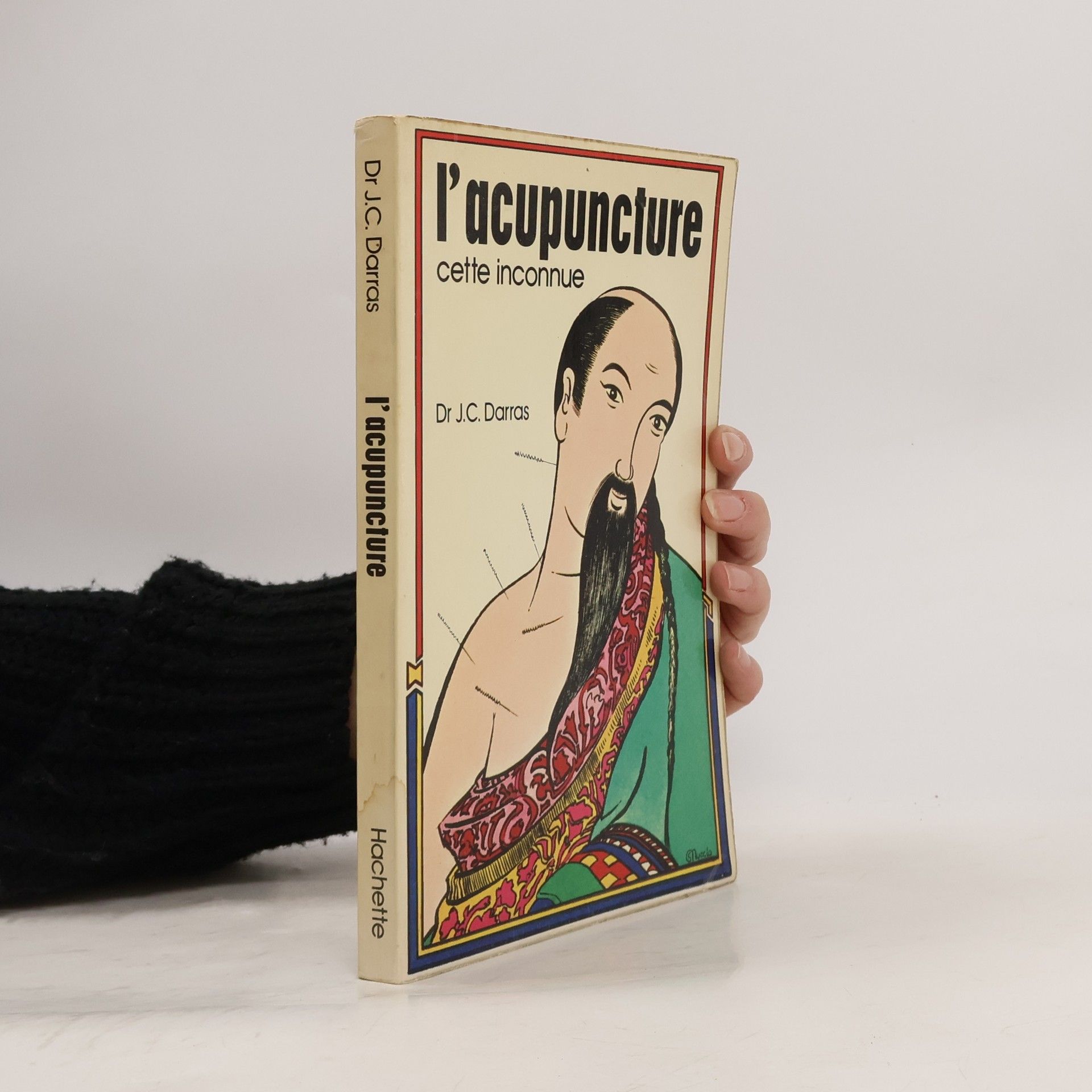 J.C. Darras L'acupuncture cette inconnue