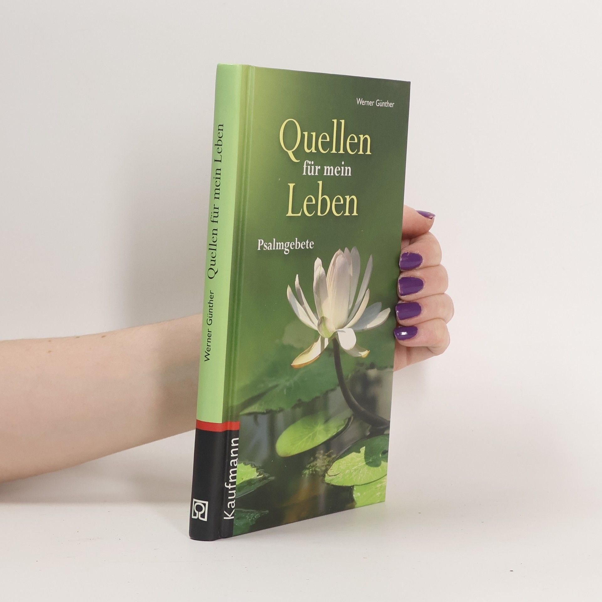 Werner Günther Quellen für mein Leben