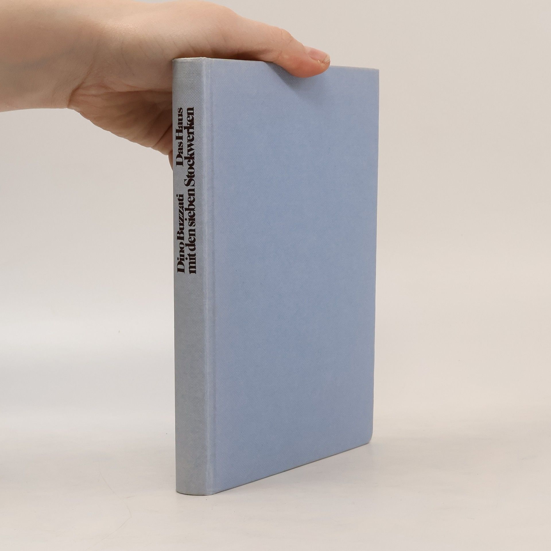 Dino Buzzati Das Haus mit den sieben Stockwerken. Elf Erzählungen