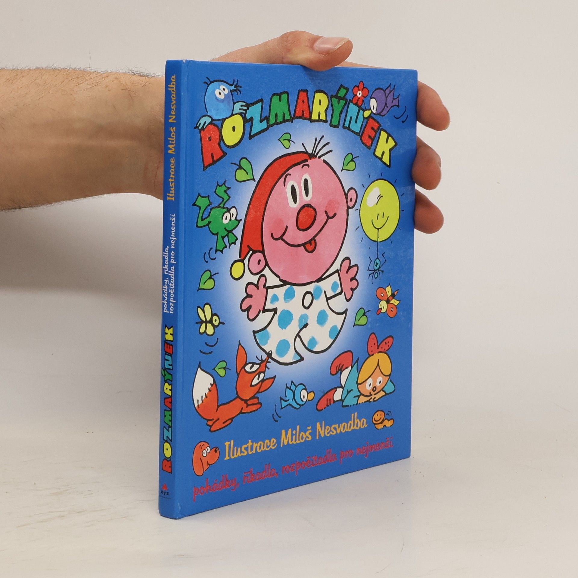 Miloš Nesvadba Rozmarýnek. Jaro. Pohádky, říkadla, rozpočítadla pro nejmenší