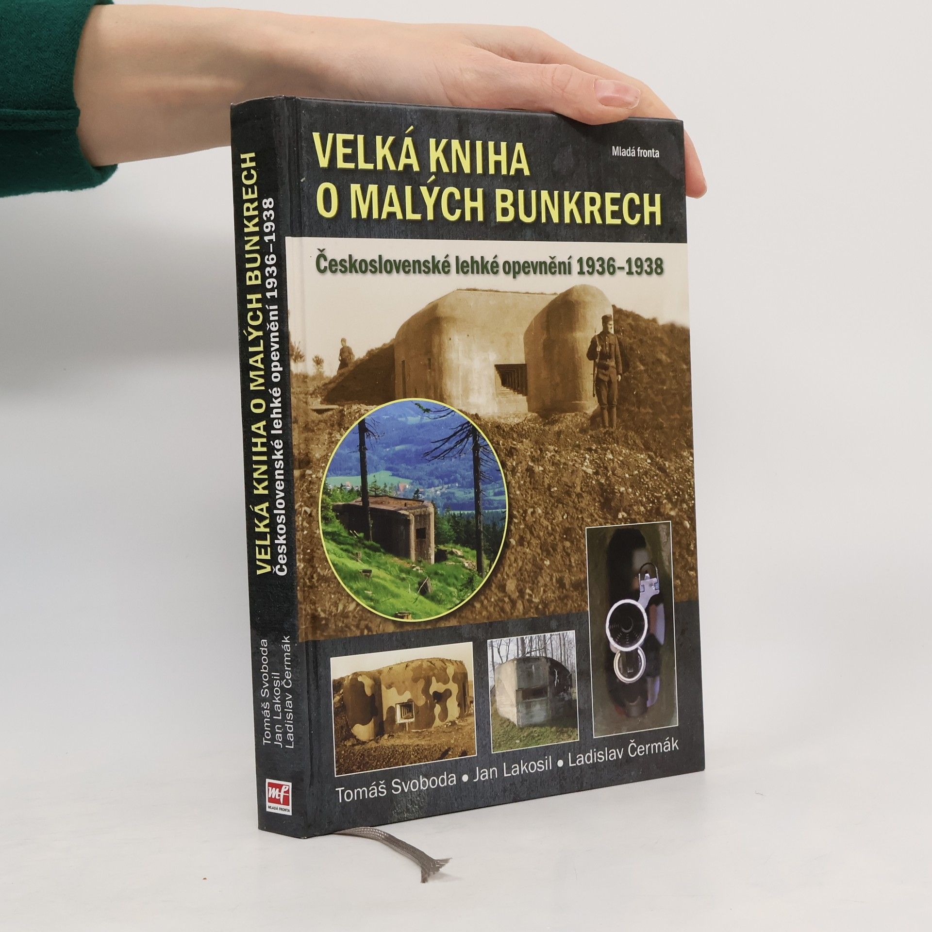 Tomáš Svoboda Velká kniha o malých bunkrech