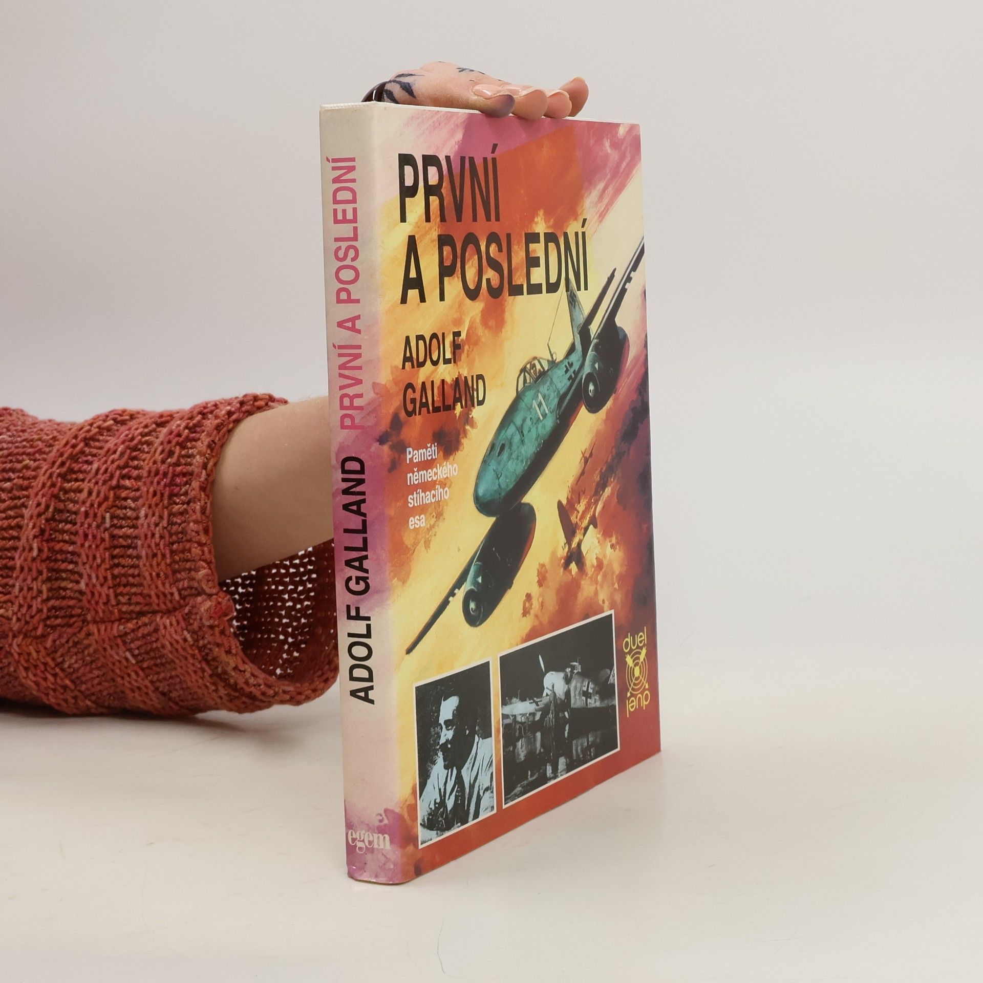 Adolf Galland První a poslední