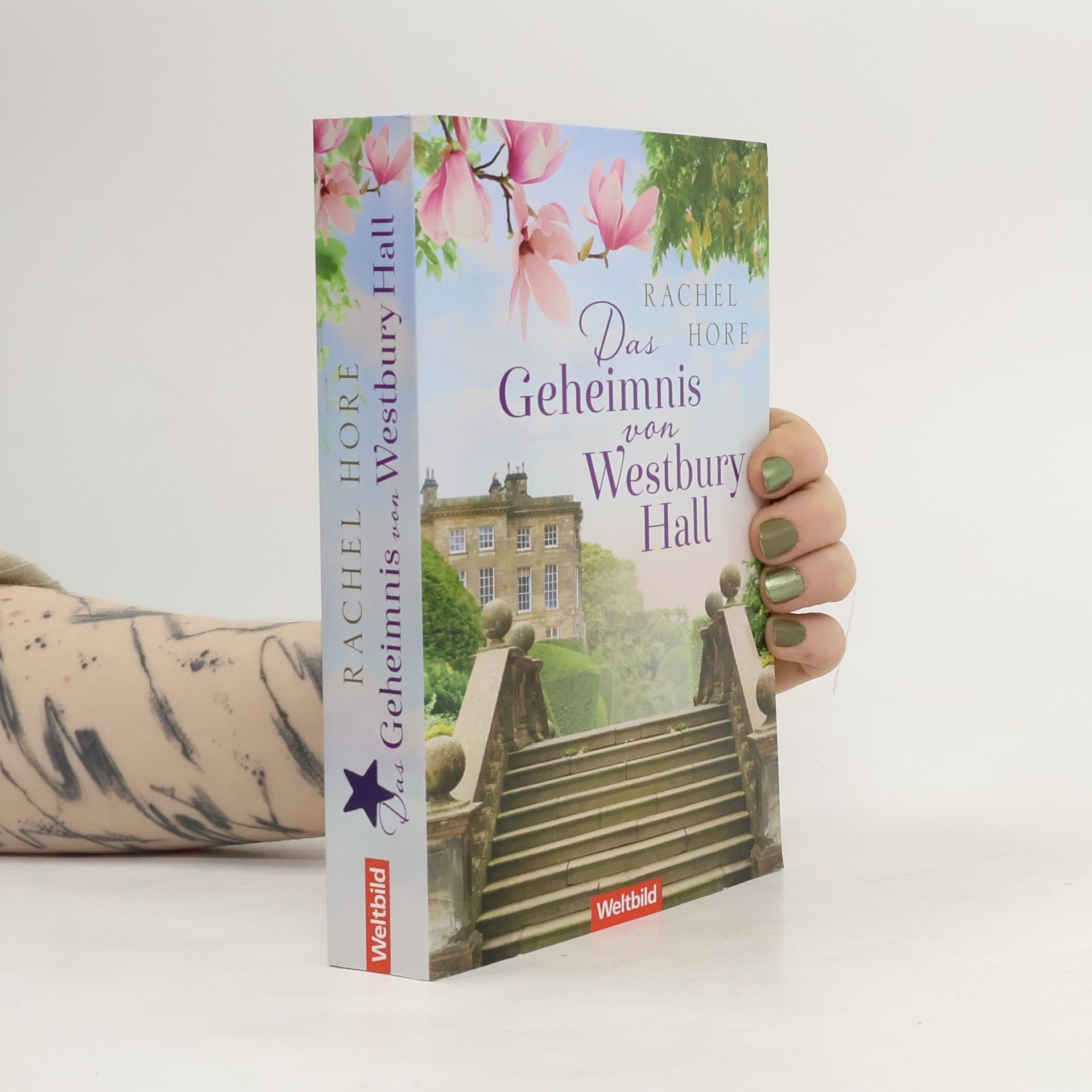 Rachel Hore Das Geheimnis von Westbury Hall