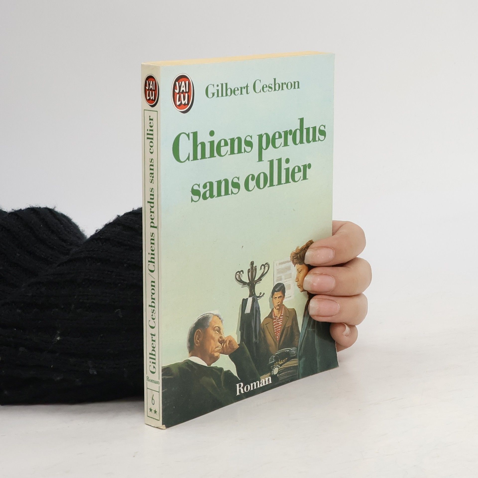 Cesbron, Gilbert Chiens perdus sans collier