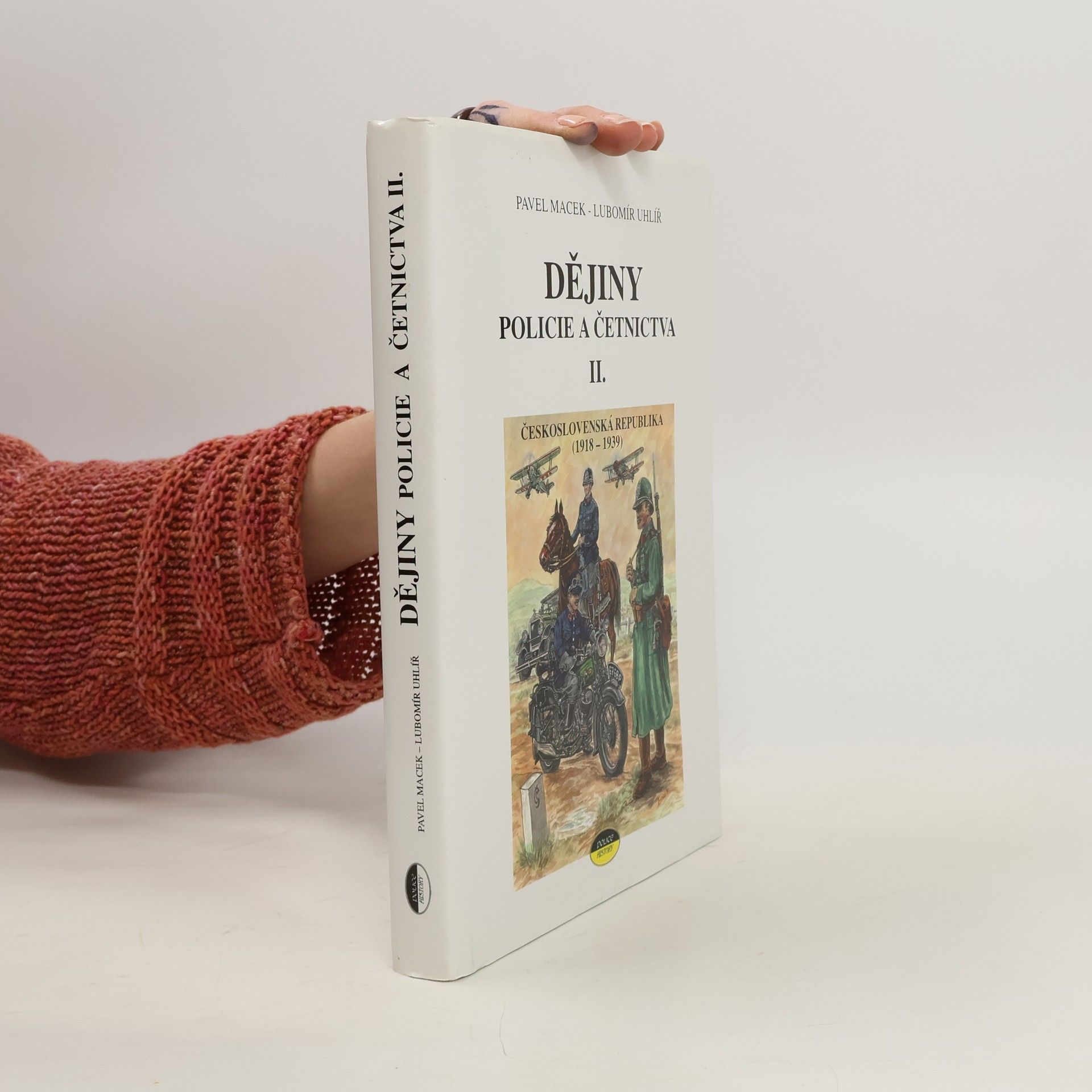 Pavel Macek Dějiny policie a četnictva II.