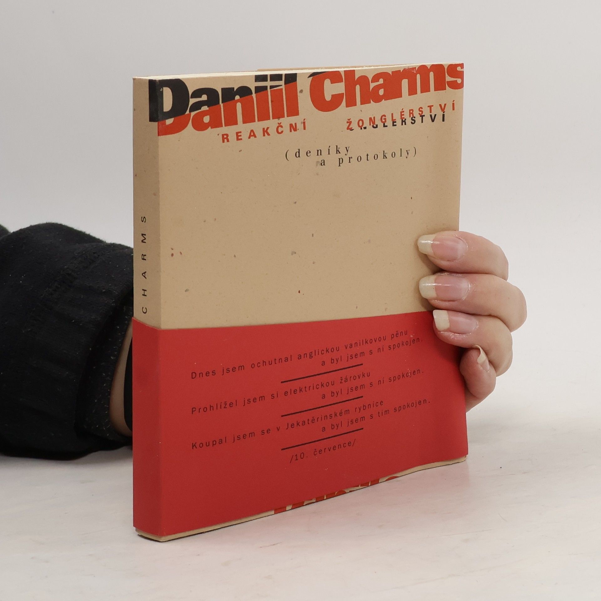 Daniil Ivanovič Charms Reakční žonglérství : deníky a protokoly
