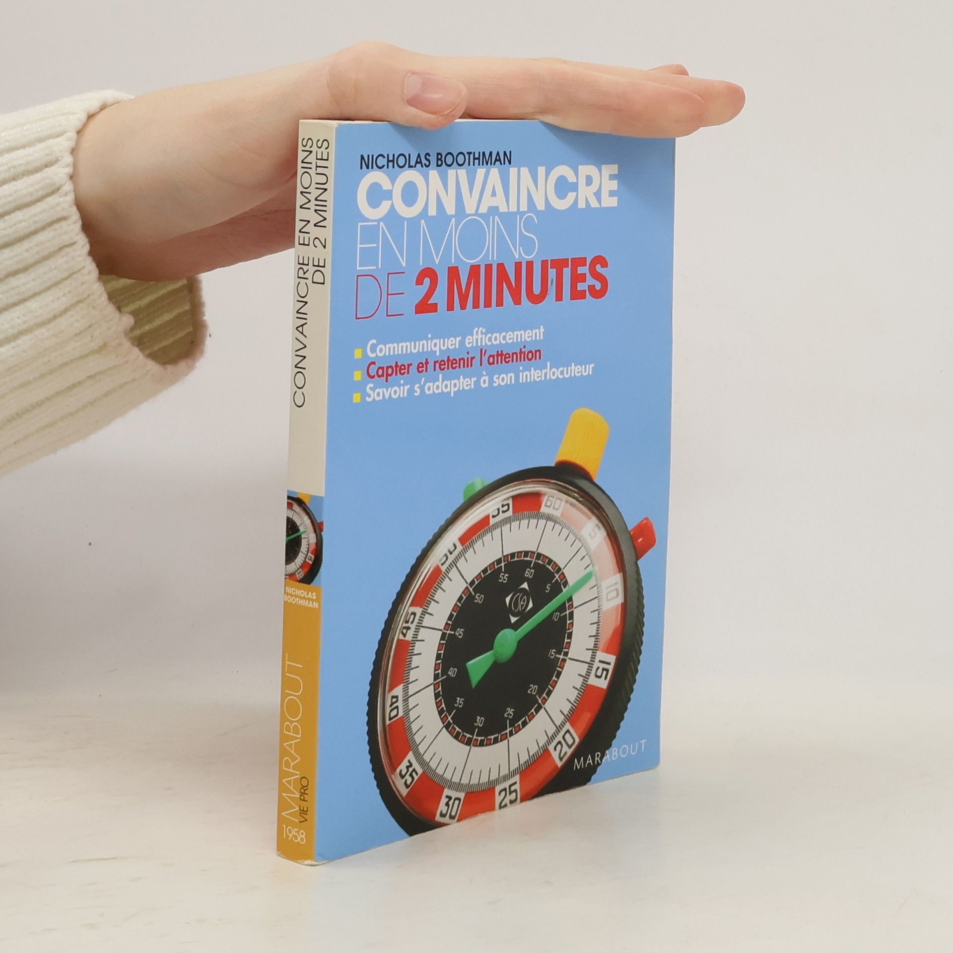 Nicholas Boothman Convaincre En Moins De 2 Minutes