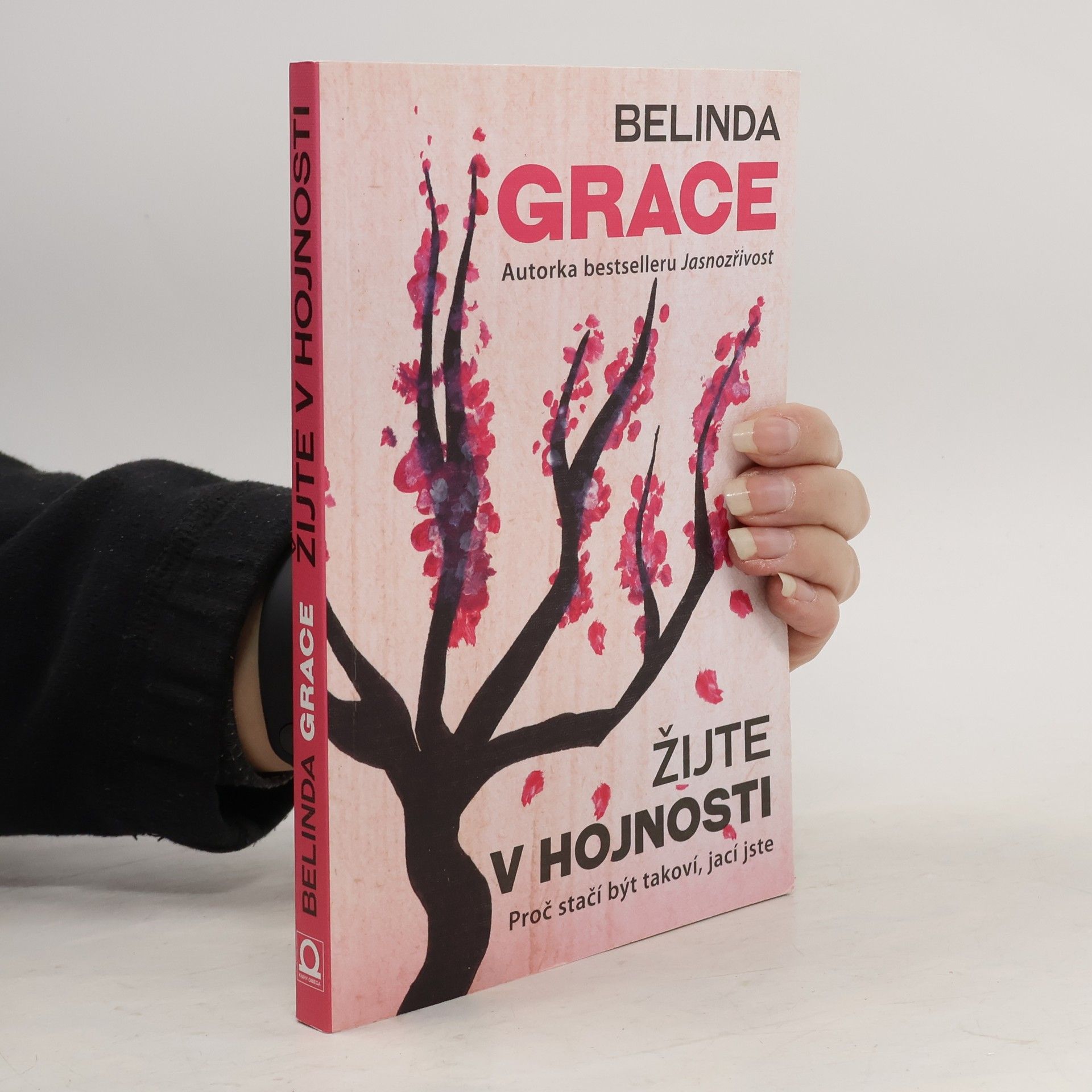 Belinda Grace Žijte v hojnosti