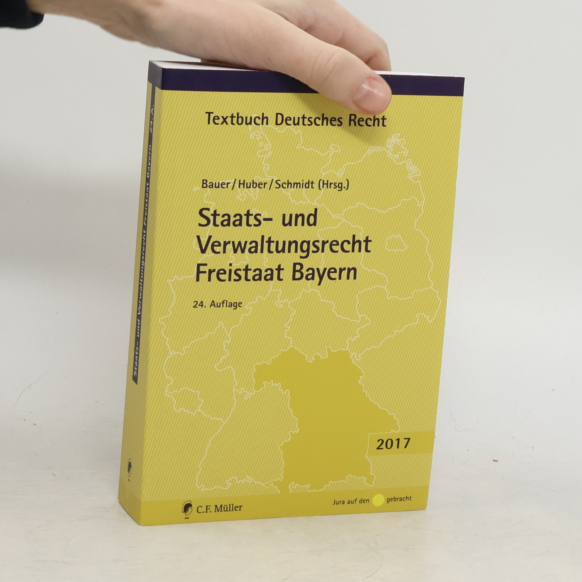 Hartmut Bauer Textbuch Deutsches Recht: Staats- und Verwaltungsrecht Freistaat Bayern