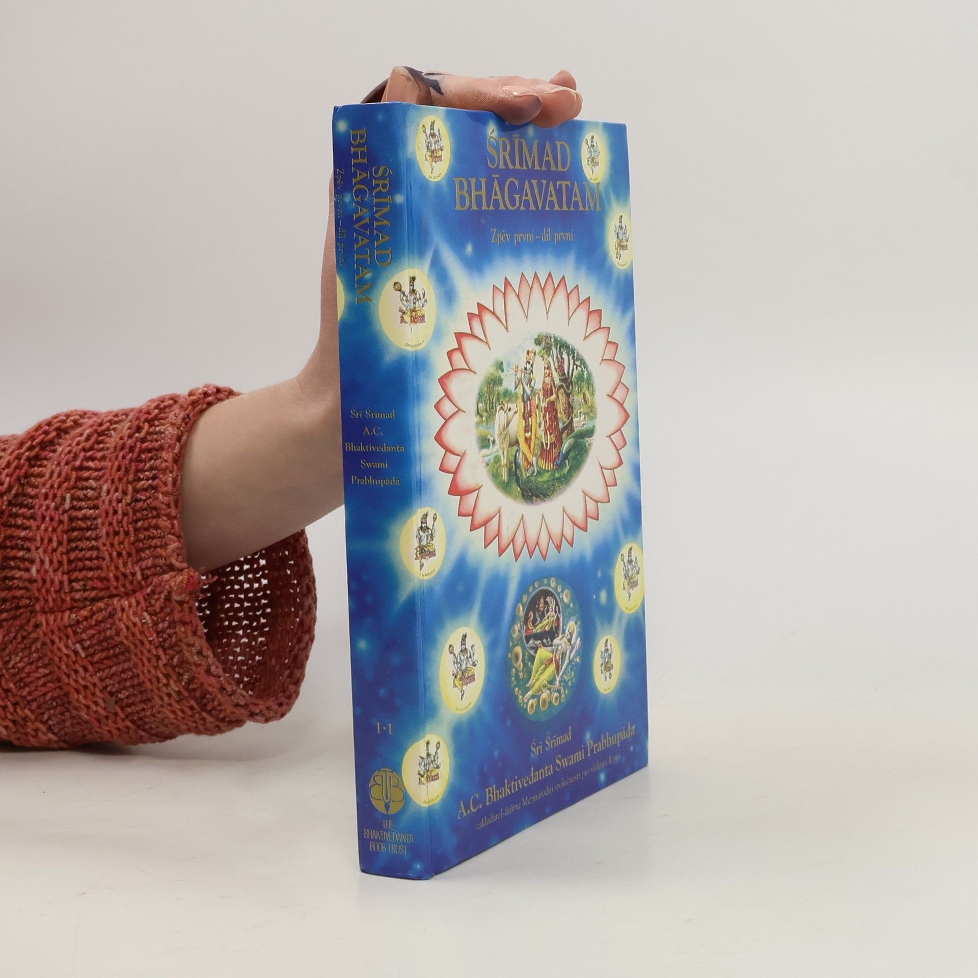 Šrí Šrímad A. Č. Bhaktivédanta Swami Prabhupáda Srímad Bhágavatam. Zpěv první - díl první